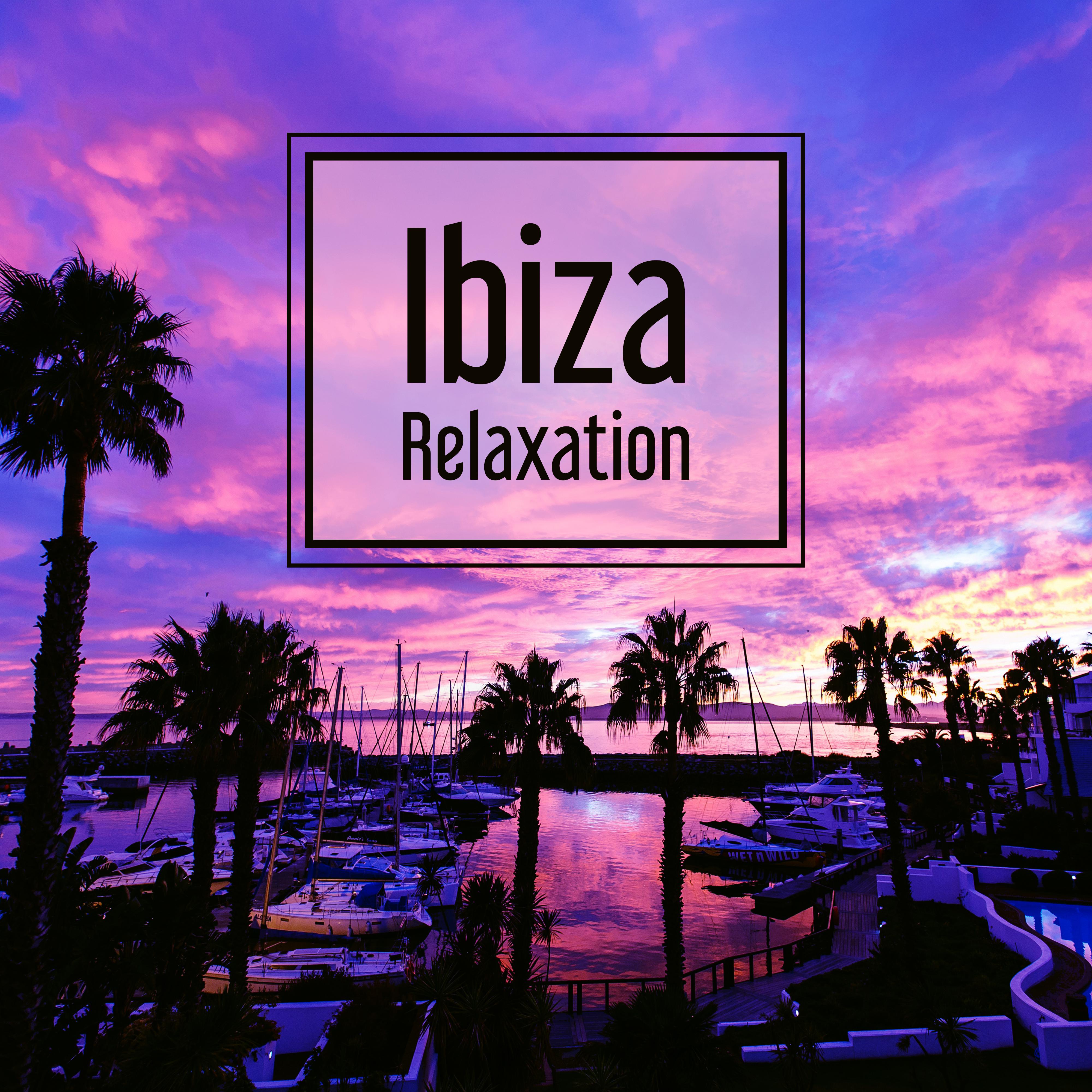Ibiza Relaxation  Chill Out Music, Deep Relax, Chillout Lounge, Hot Music, Summer Memories