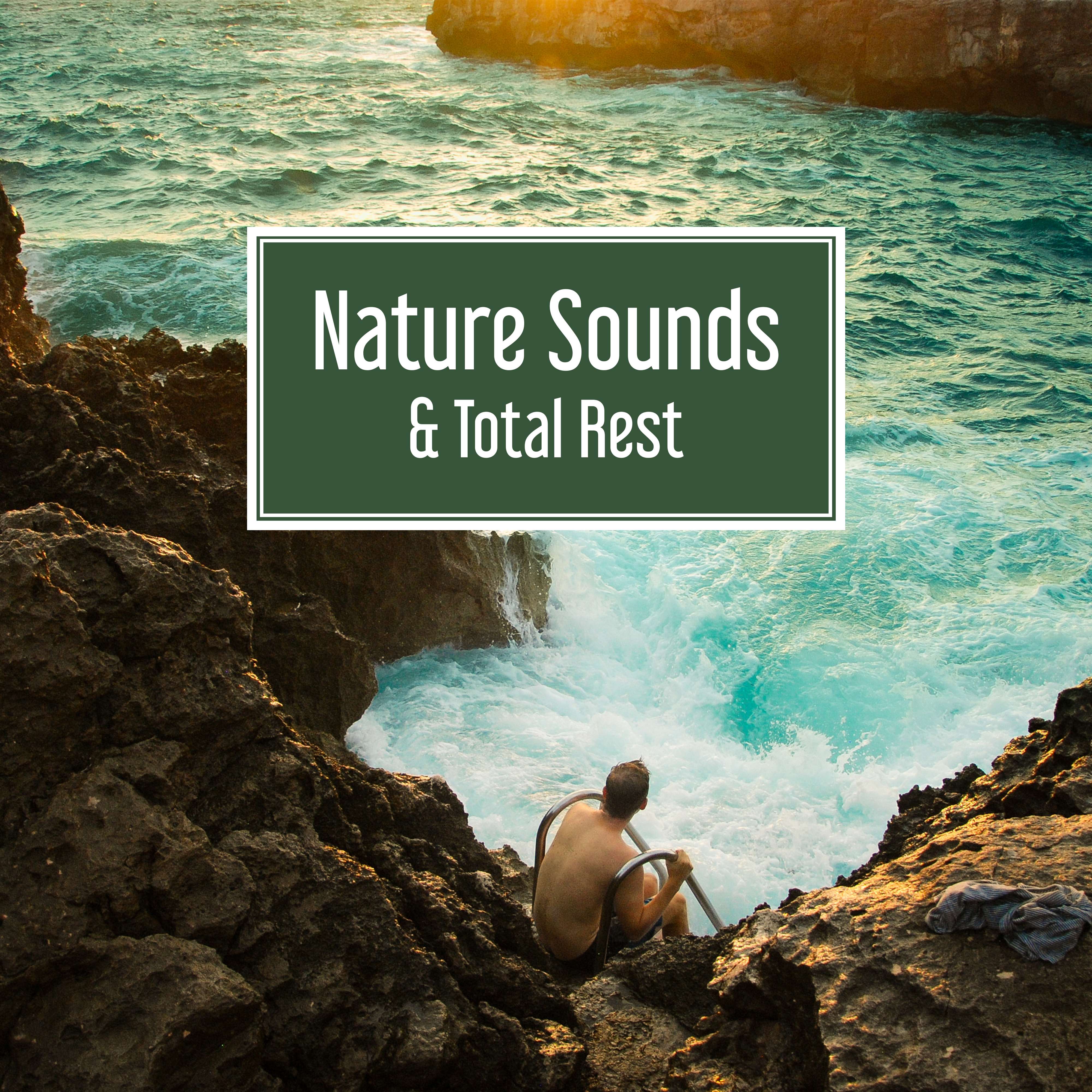 Nature Sounds  Total Rest  Melodies of Sea, Relaxation, Ibiza Lounge, Holiday Chill Out Music, Beach Chill
