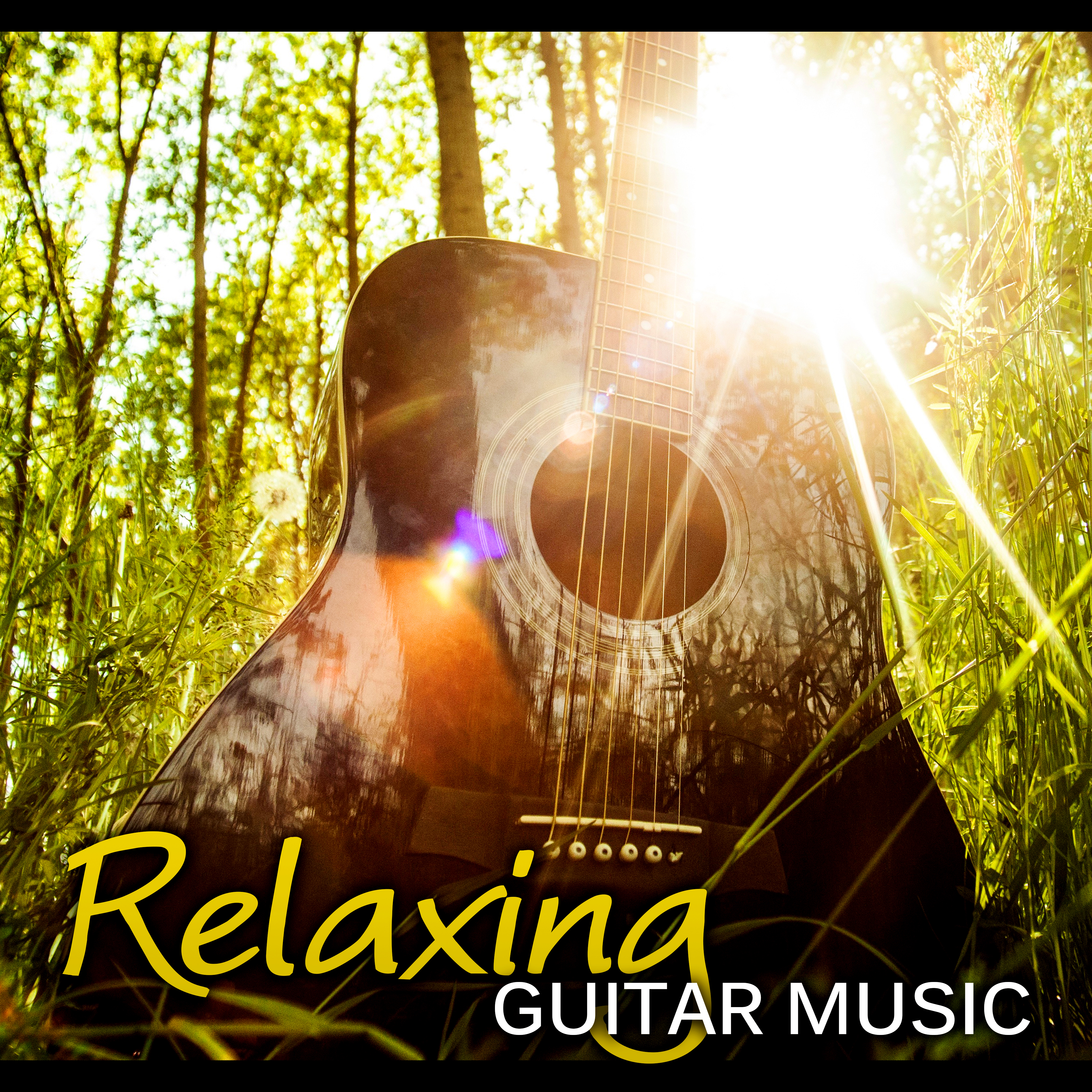 Relaxing Guitar Music  The Best Relaxing Music in the World, Acoustic Guitar, Smooth Jazz, Dinner Party Background Music, Spanish Guitar Instrumental Songs