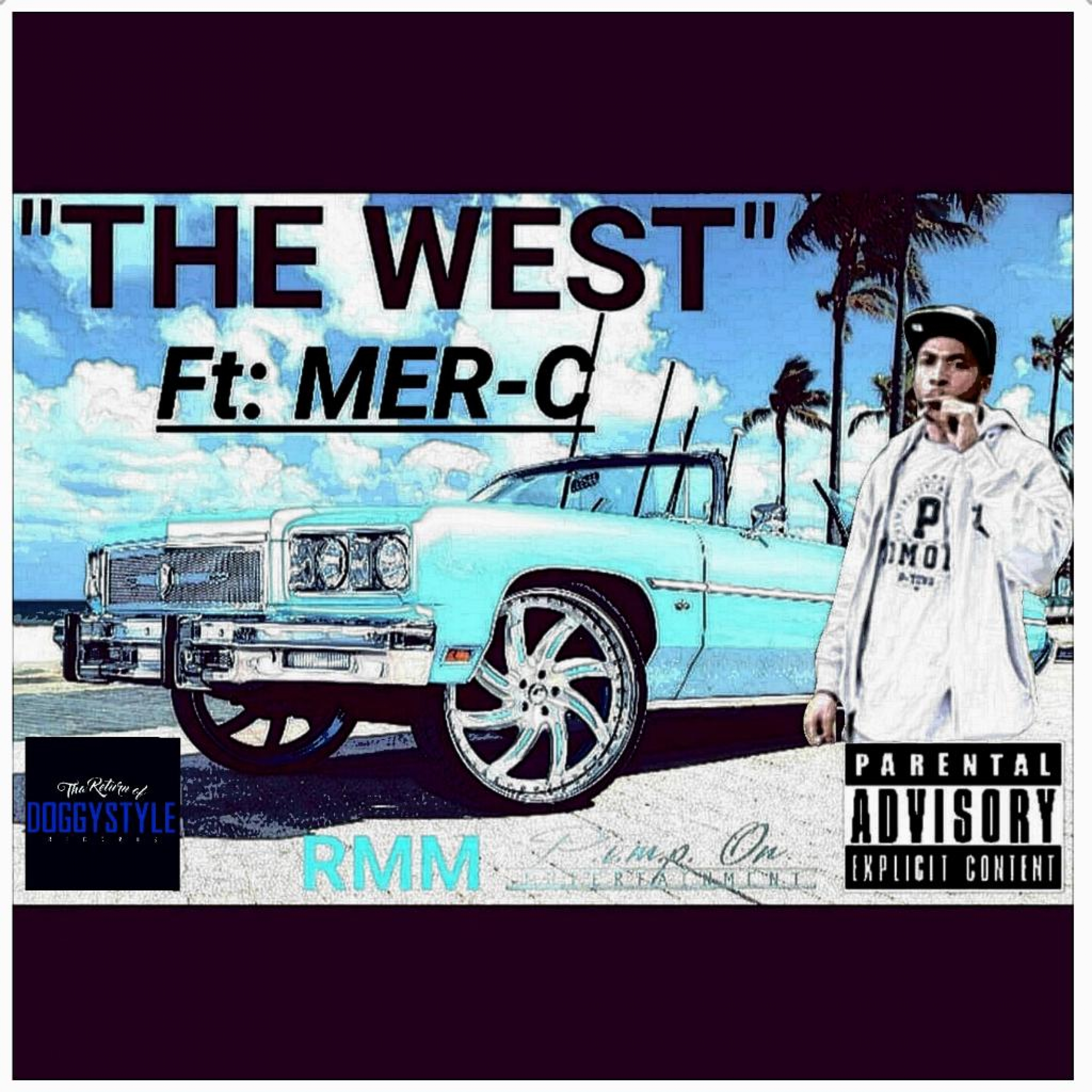 The West (feat. Mer-C)