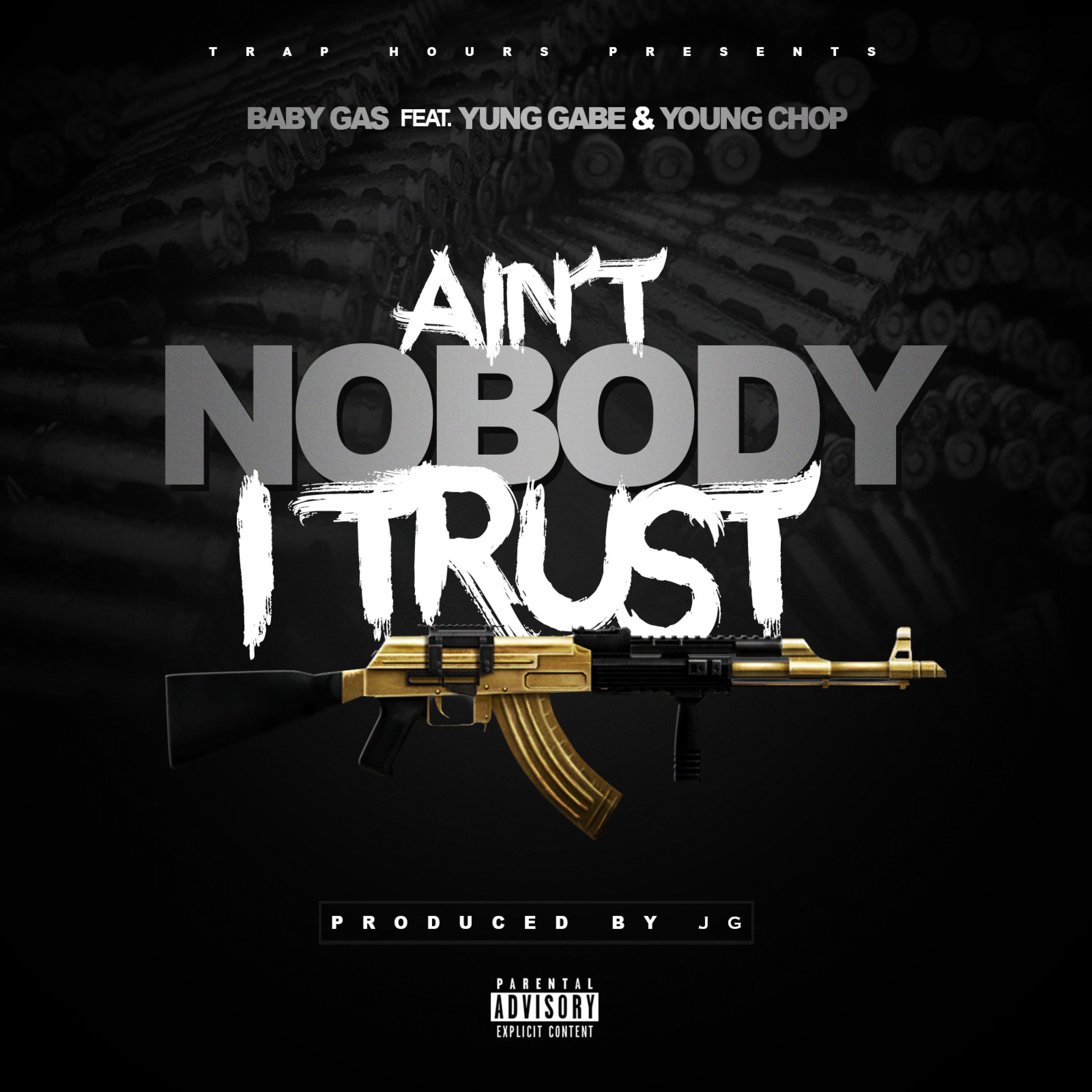 Ain't Nobody I Trust