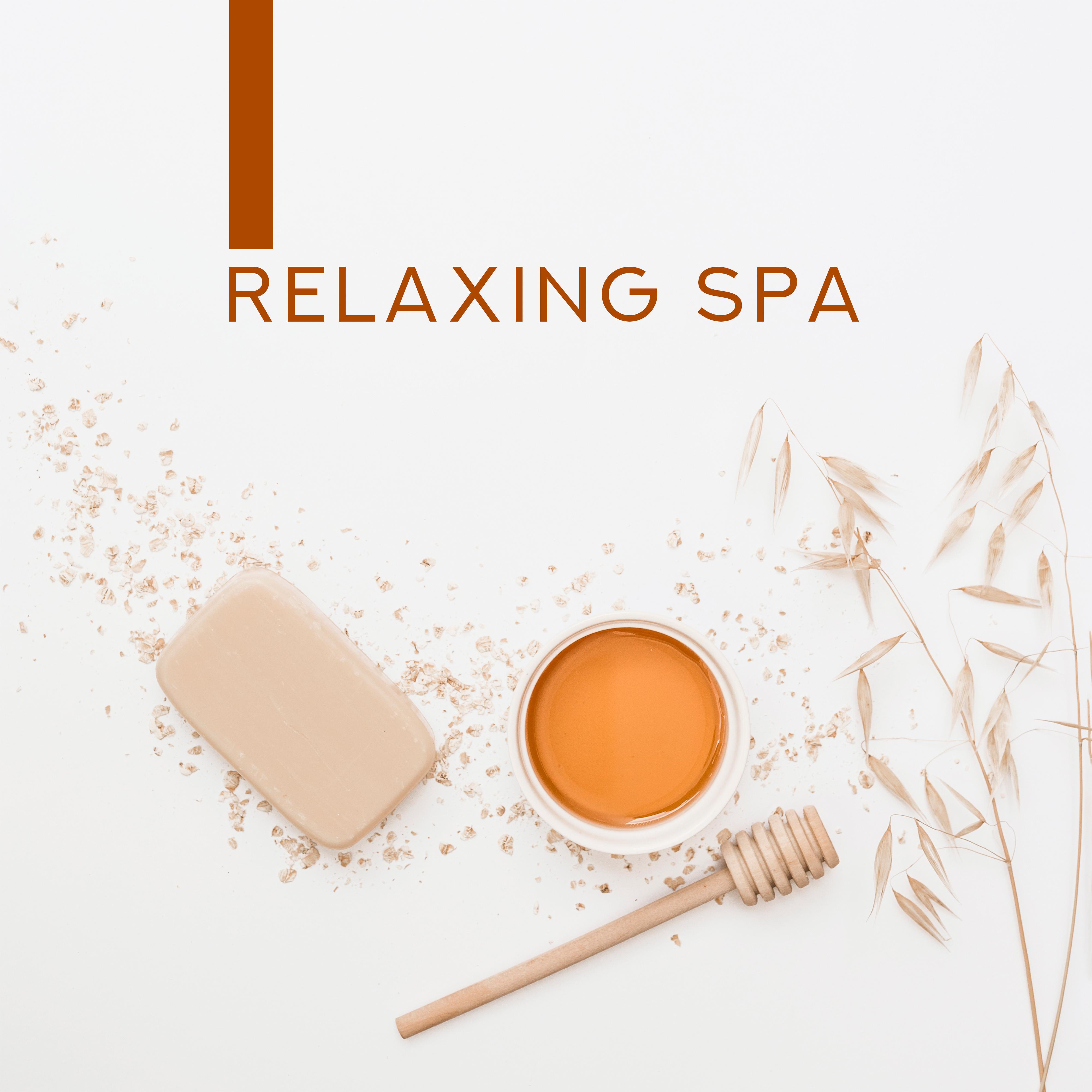 Relaxing Spa - Soothing Noises to Calm Down, Relaxing Music for Spa & Massage