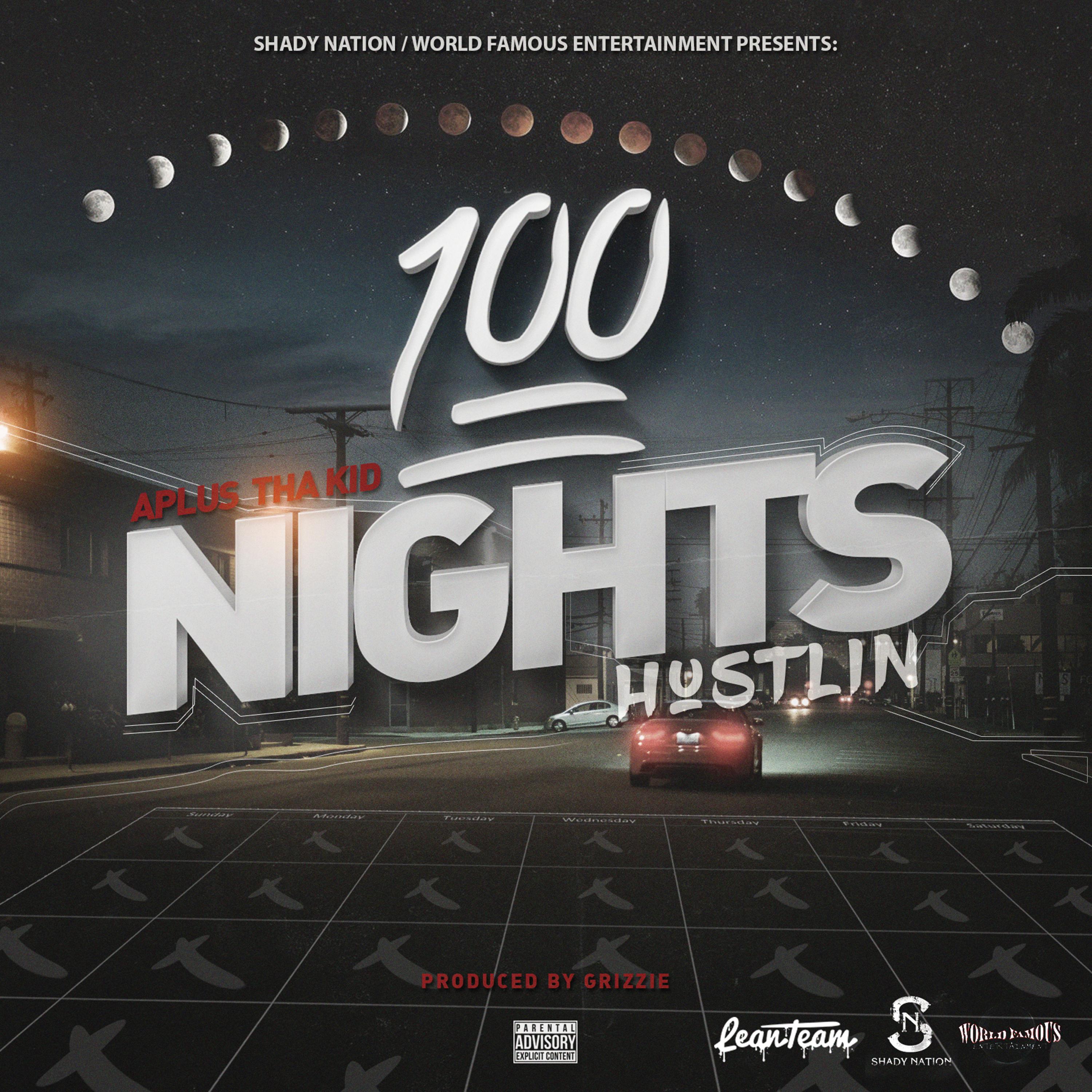 100 Nights Hustlin
