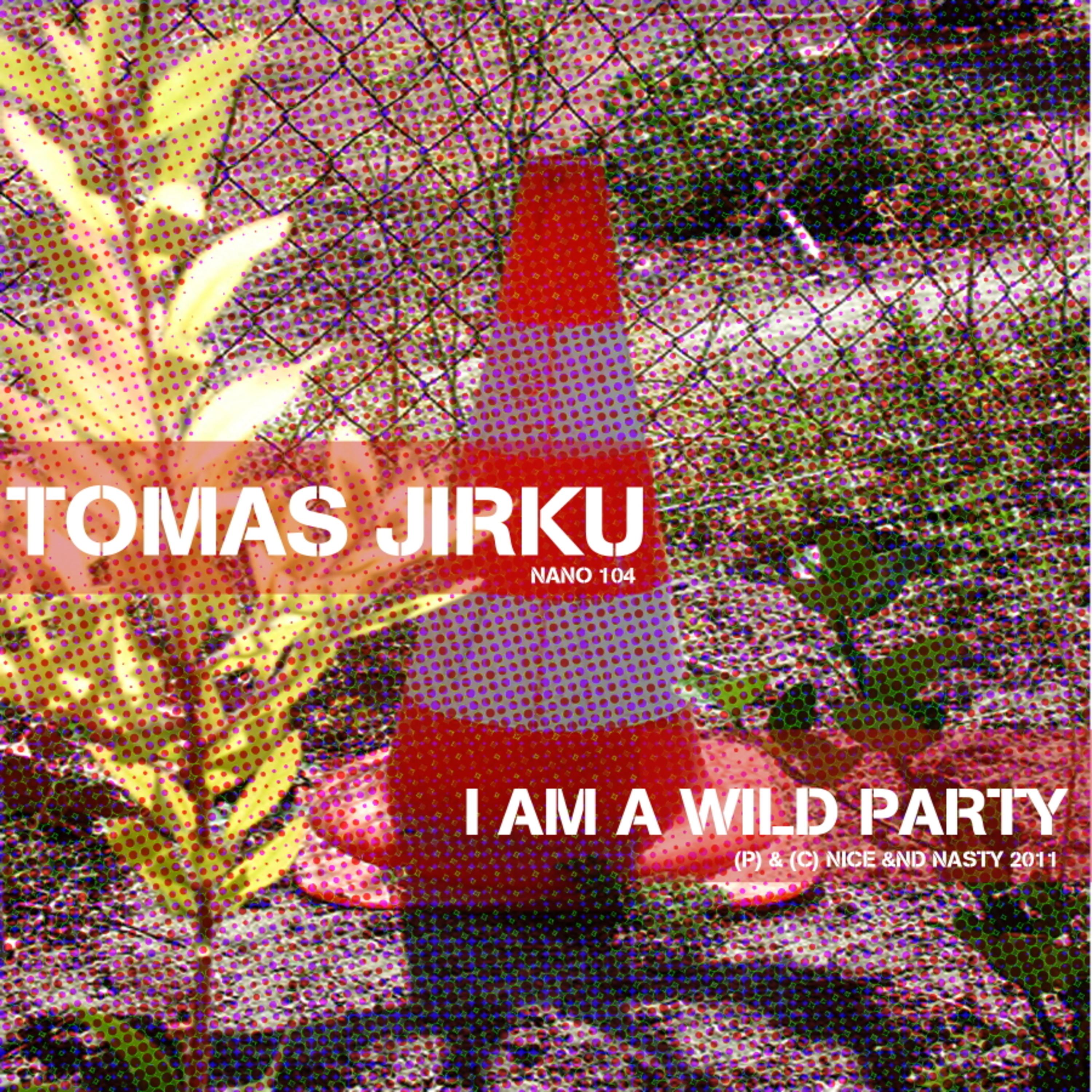 I am a Wild Party