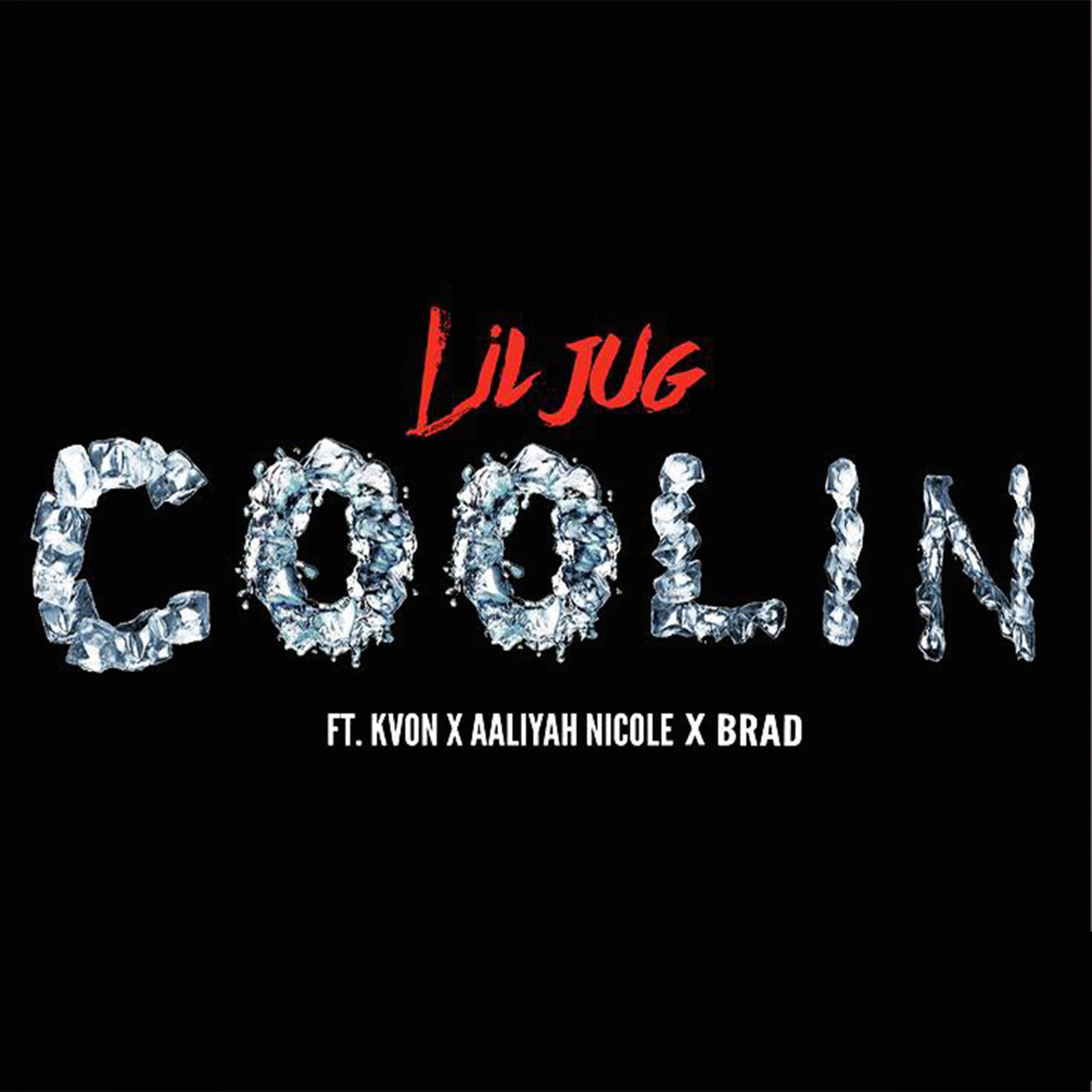 Coolin' (feat. Kevon, Aaliyah Nicole & Brad)