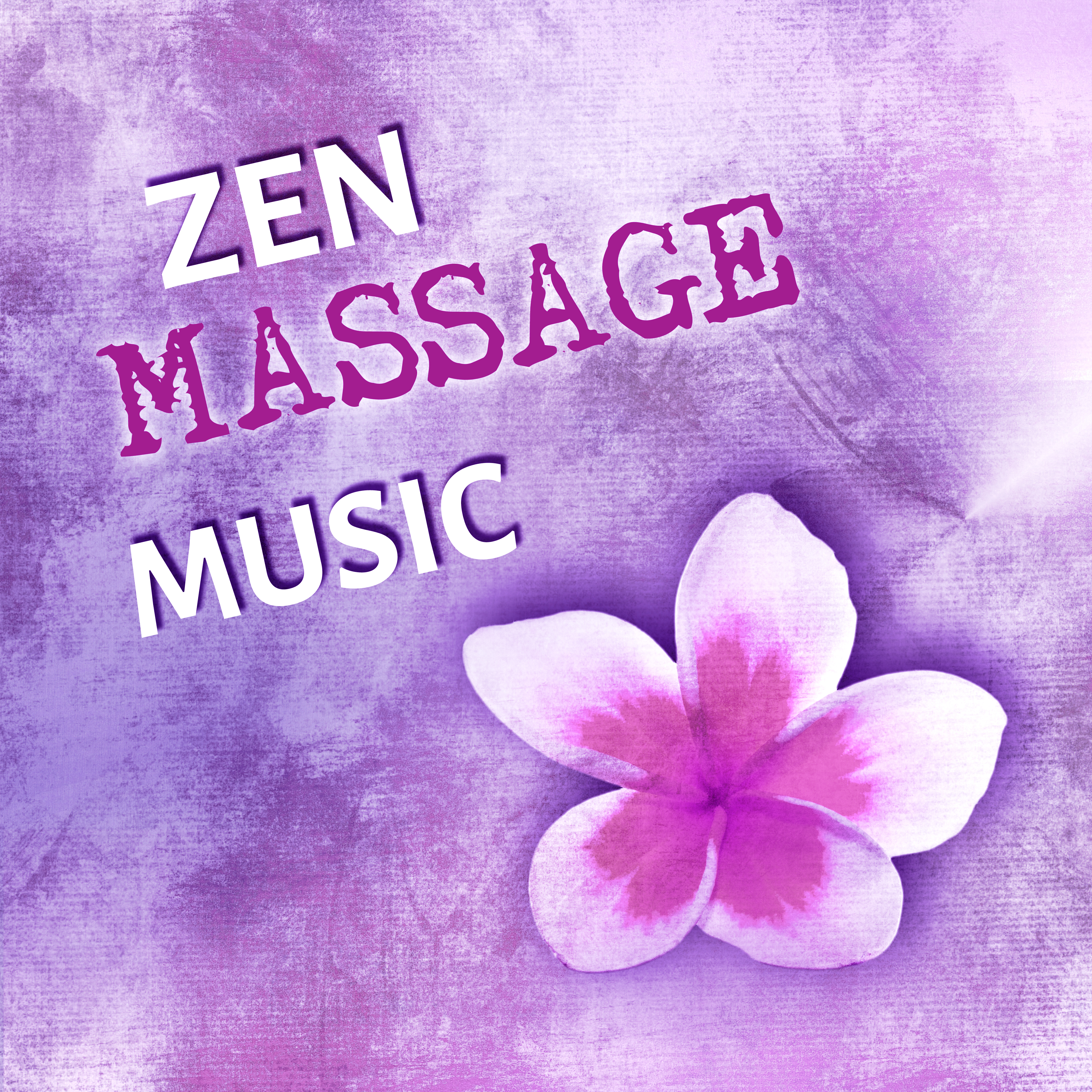 Zen Massage Music  Healing Songs, Chakra Balancing, Spirituality, Morning Prayer, Mantras, Relaxation, Pranayama, Sleep Meditation, Yoga  Wellness