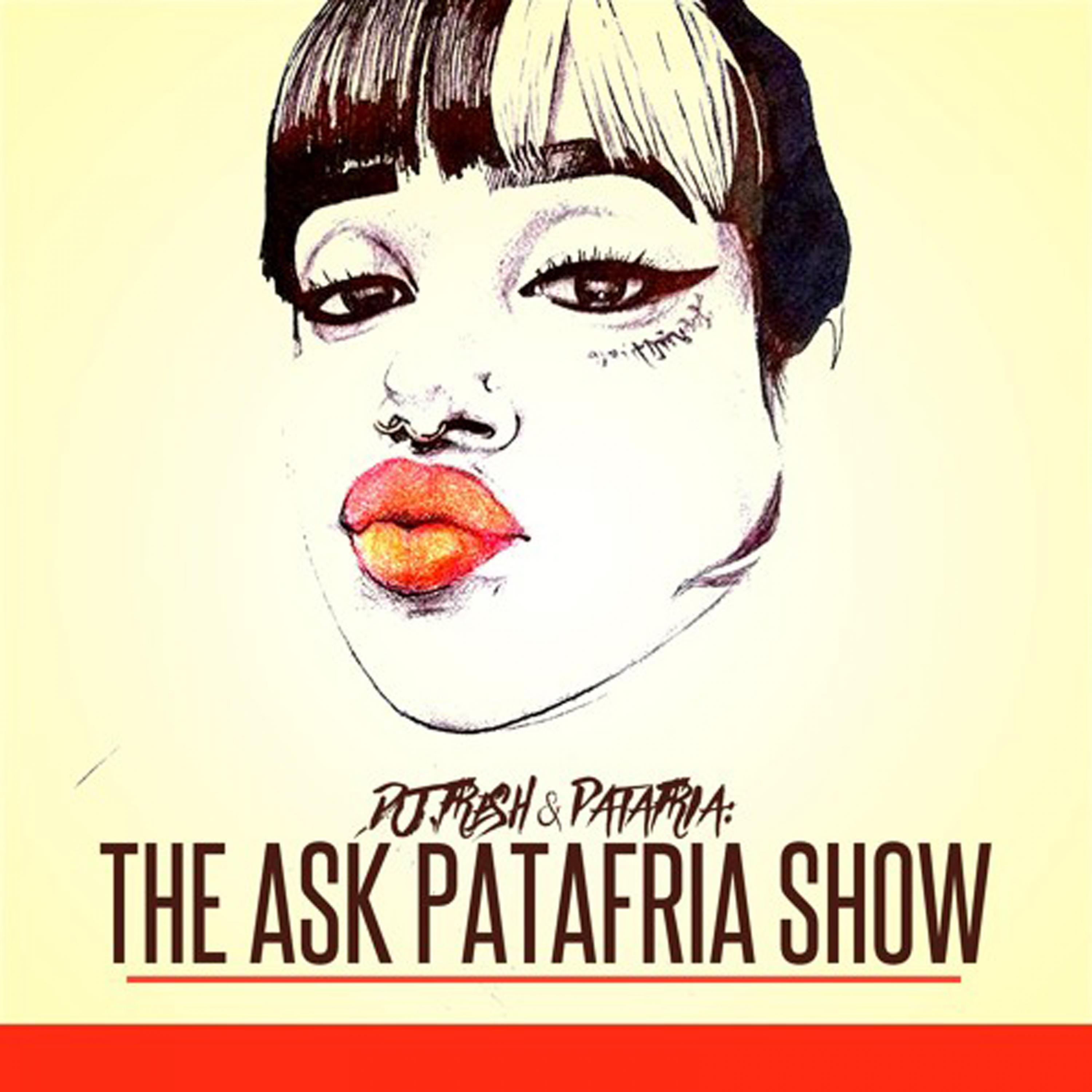 The Ask Patafria Show