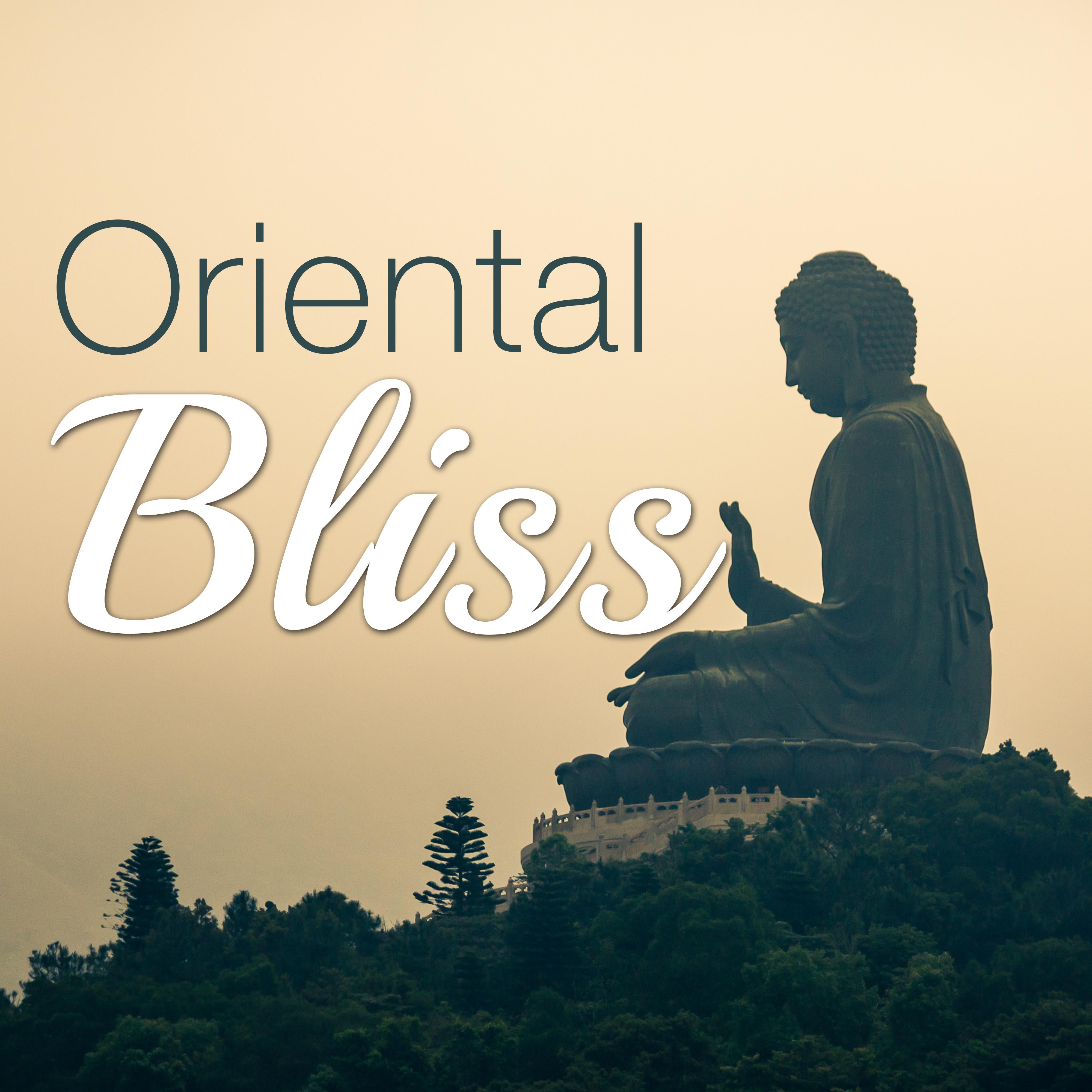 Oriental Bliss: la Meilleure Musique pour votre Bonheur et Bonne Humeur avec Sons Relaxants et Musique Zen