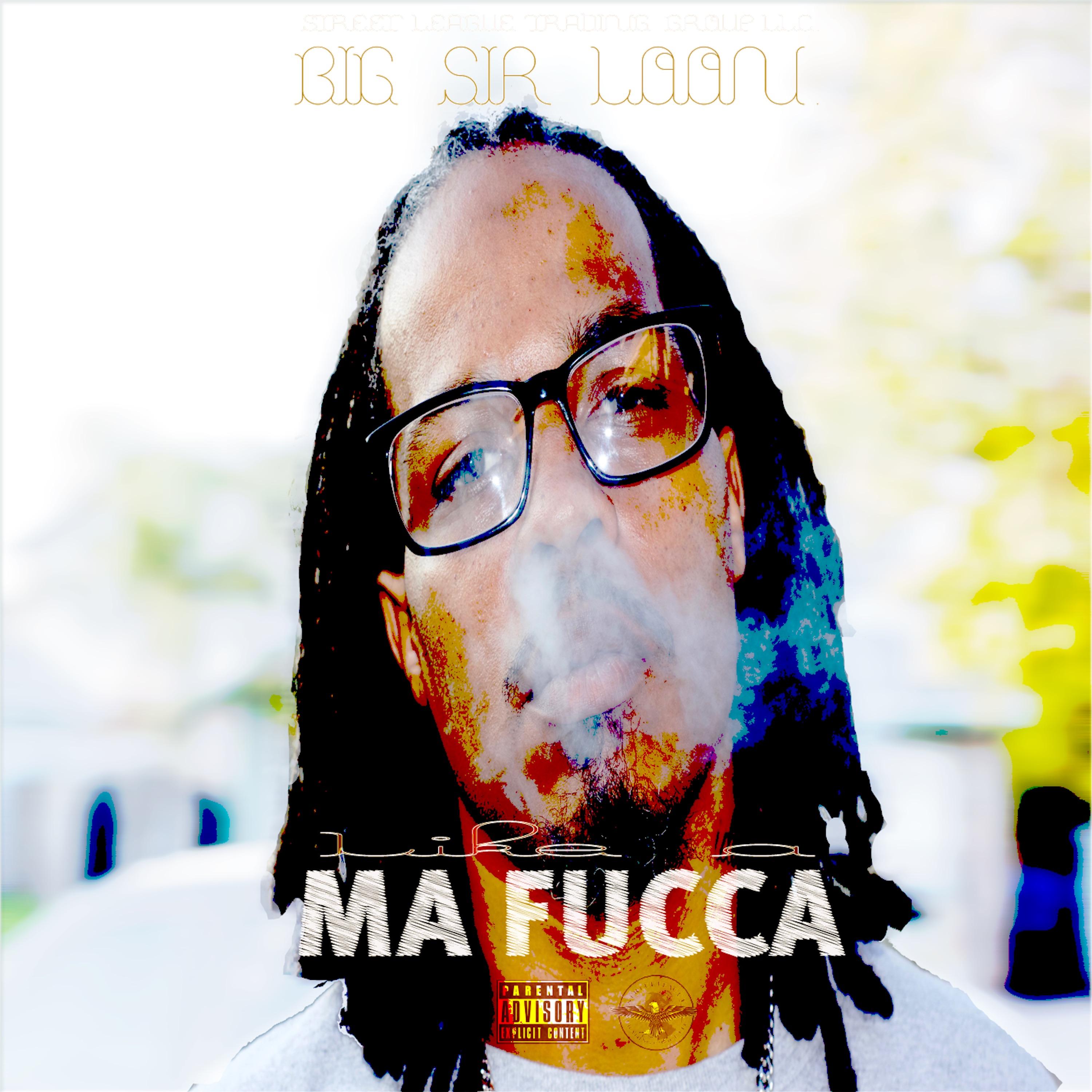 Like a Ma Fucca - Single