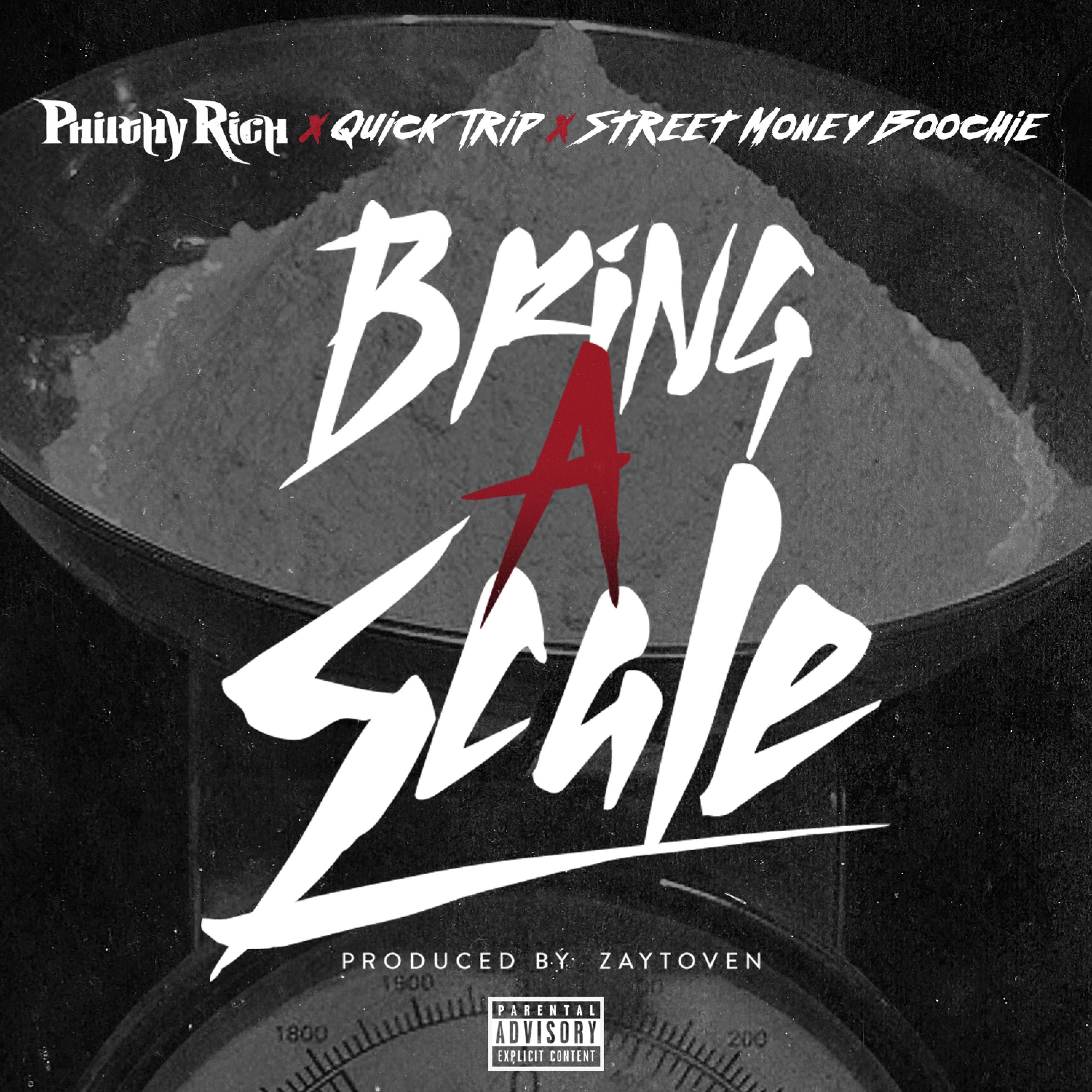 Bring a Scale (feat. Quick Trip & Street Money Boochie) - Single