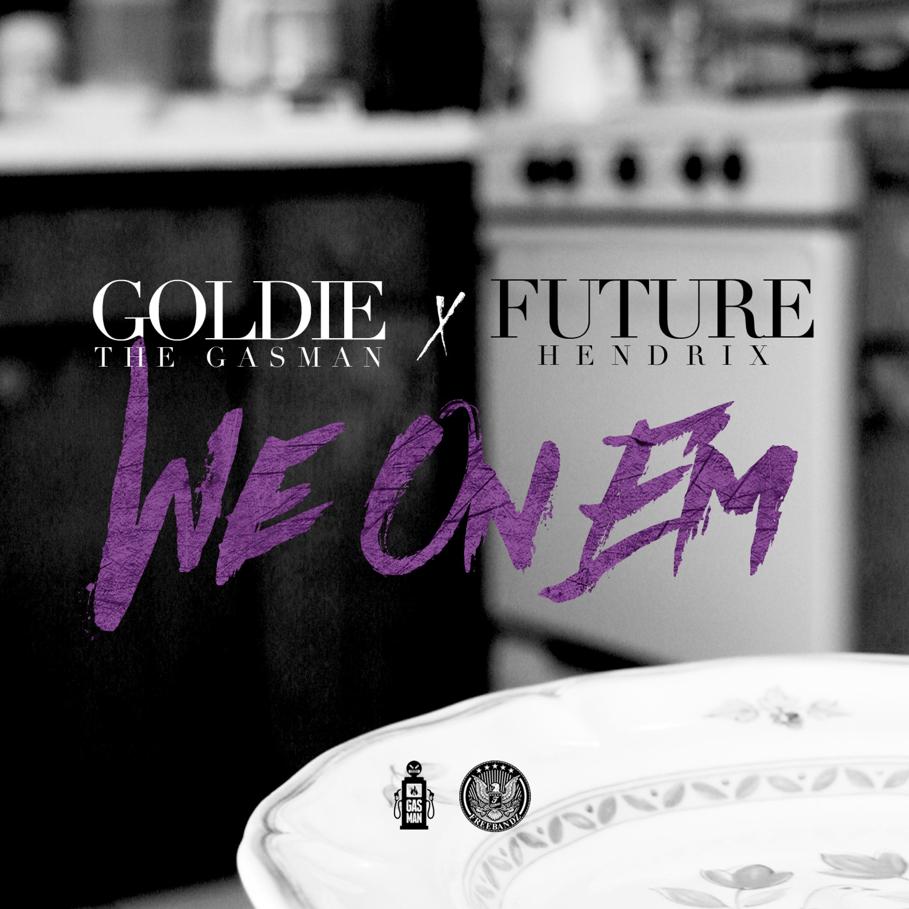 We On 'Em (feat. Future) - Single