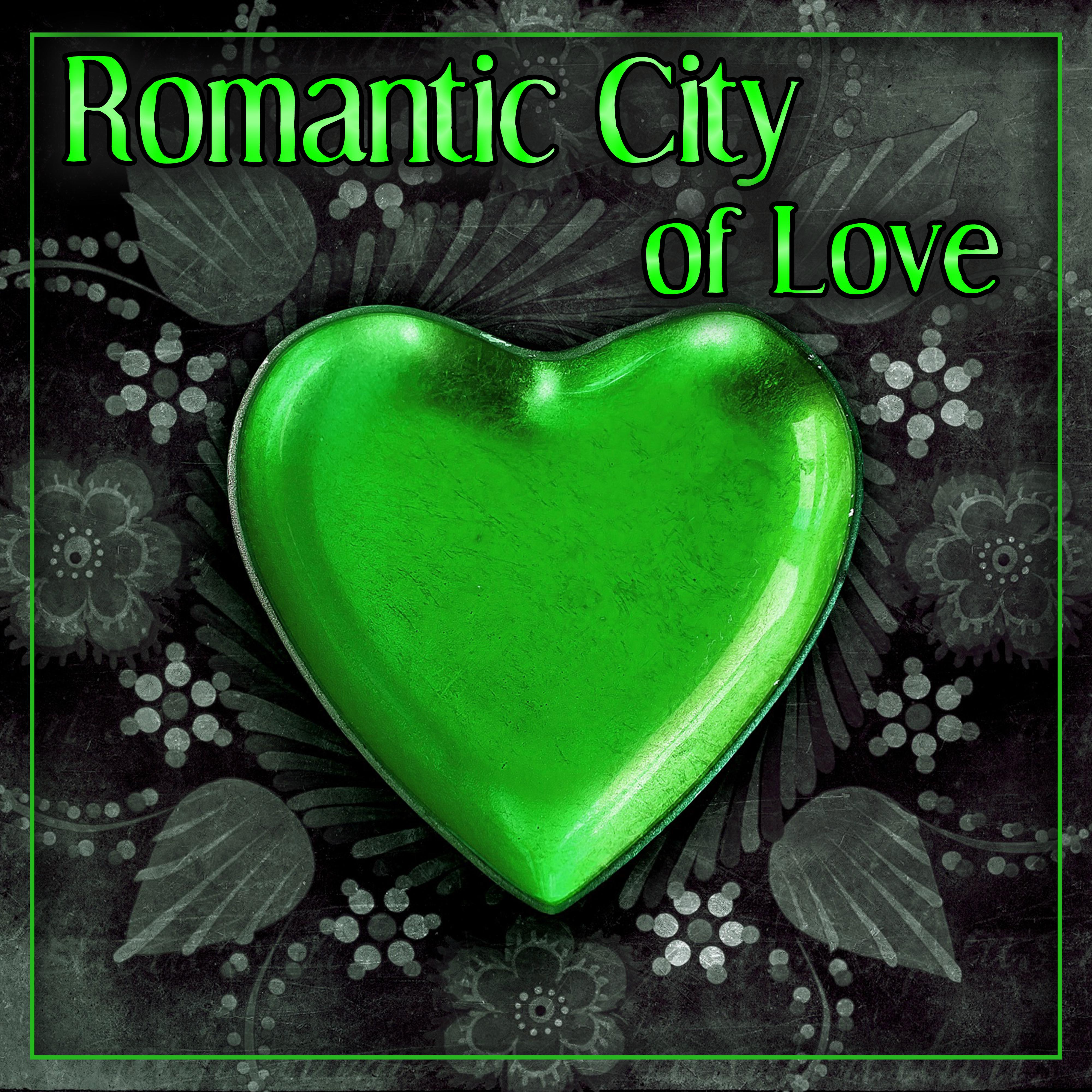 Romantic City of Love  Soft  Calm Jazz for Lovers, Erotic Piano Jazz,  Piano Music, Mellow Jazz, Love Jazz Music