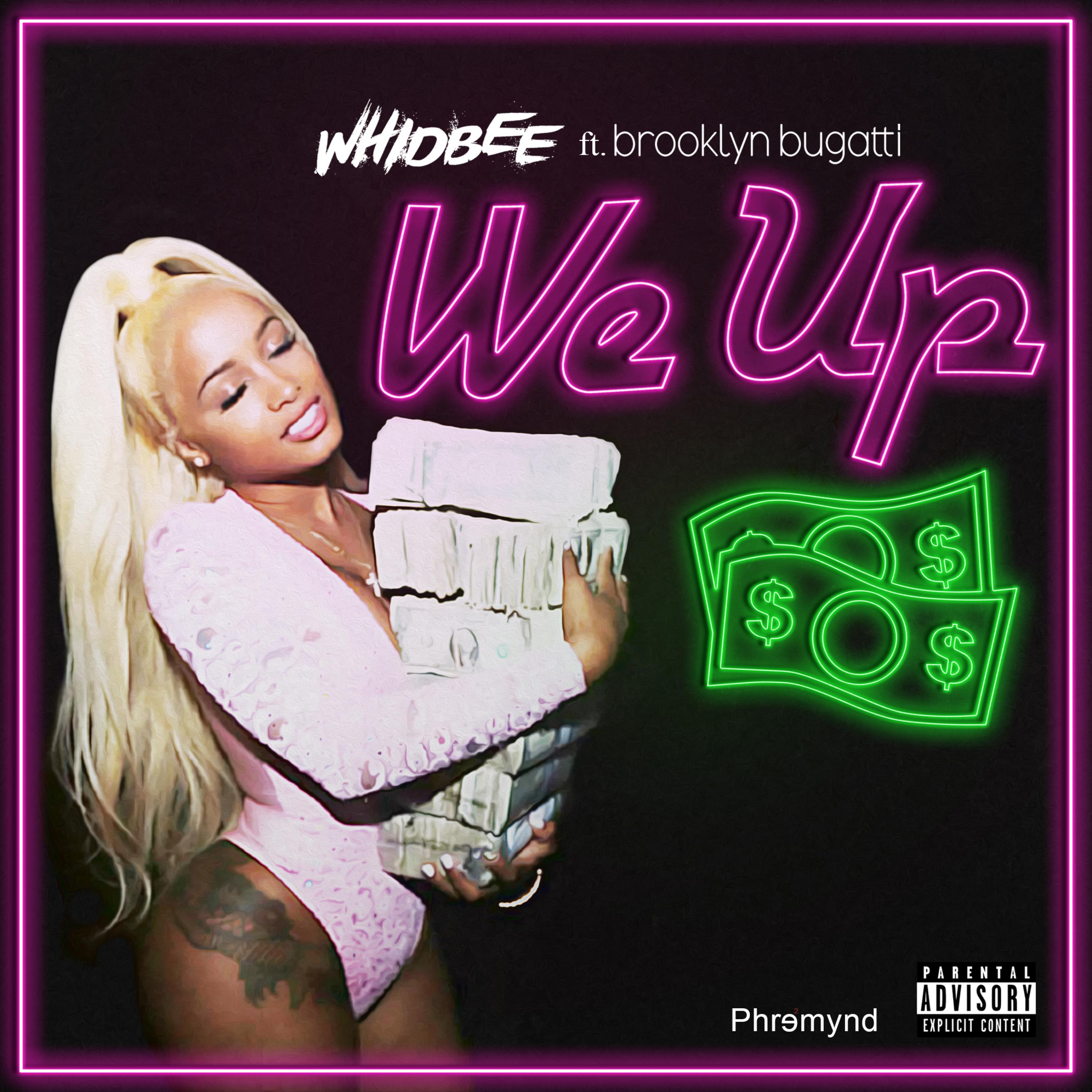 We Up (feat. Brooklyn Bugatti) - Single