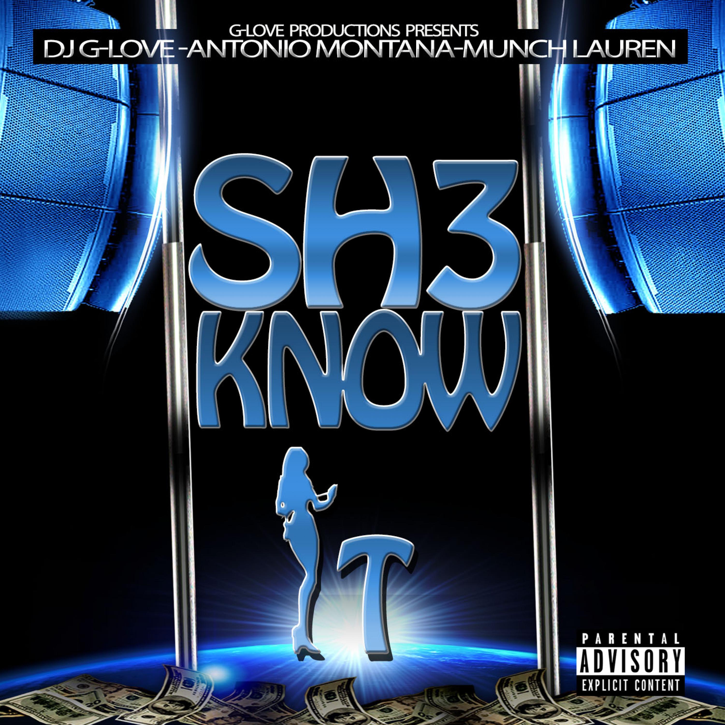 Sh3 Know It (feat. Munch Lauren) - Single