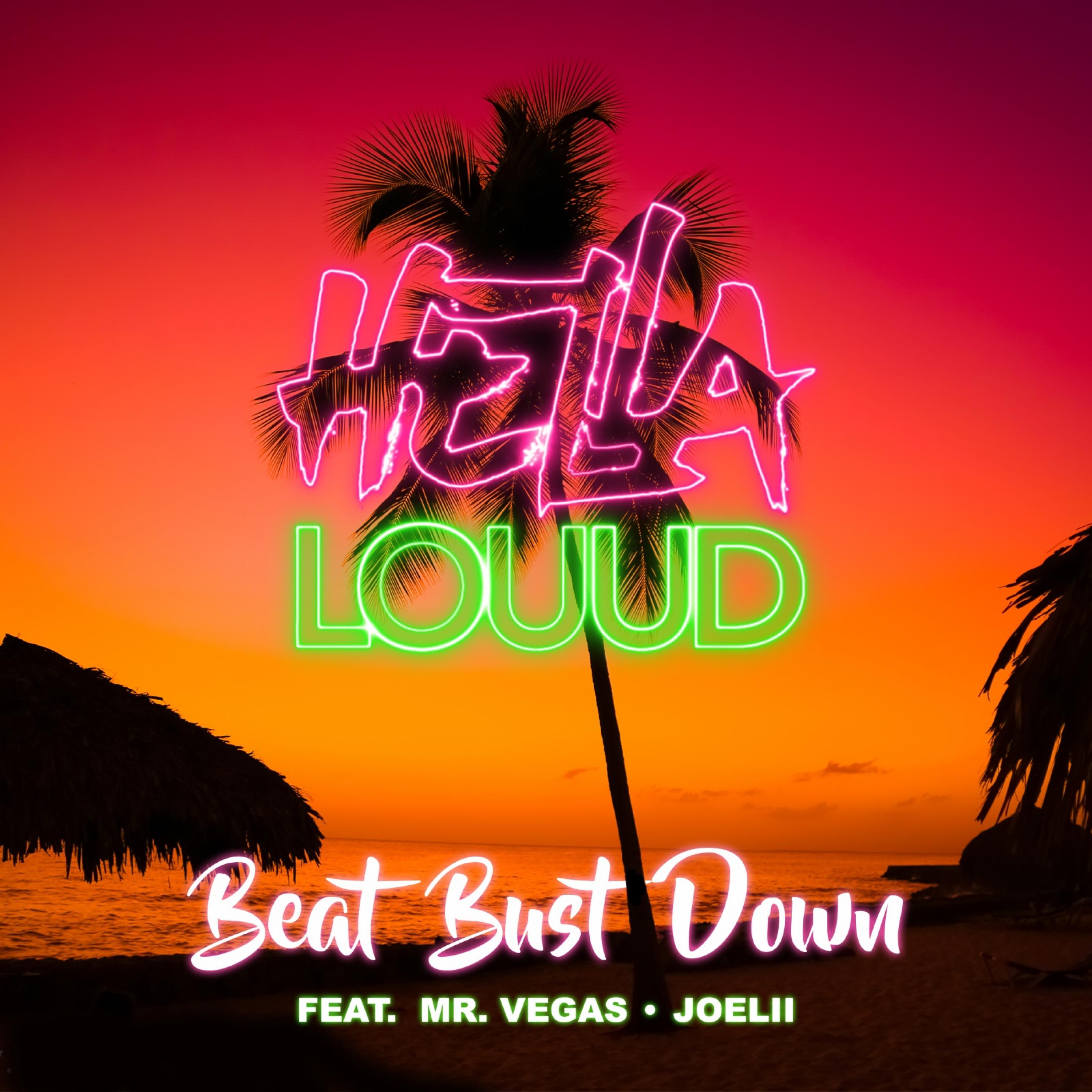 Beat Bust Down (feat. Mr. Vegas & Joelii)
