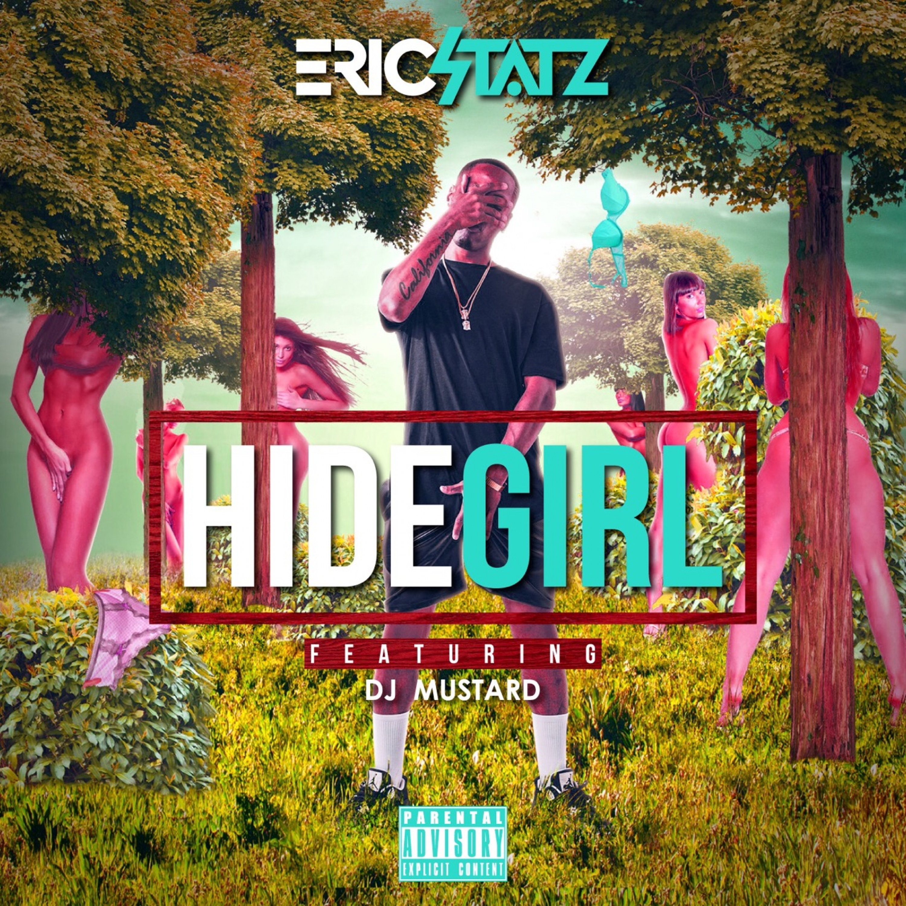 Hide Girl 3 (feat. DJ Mustard) - Single