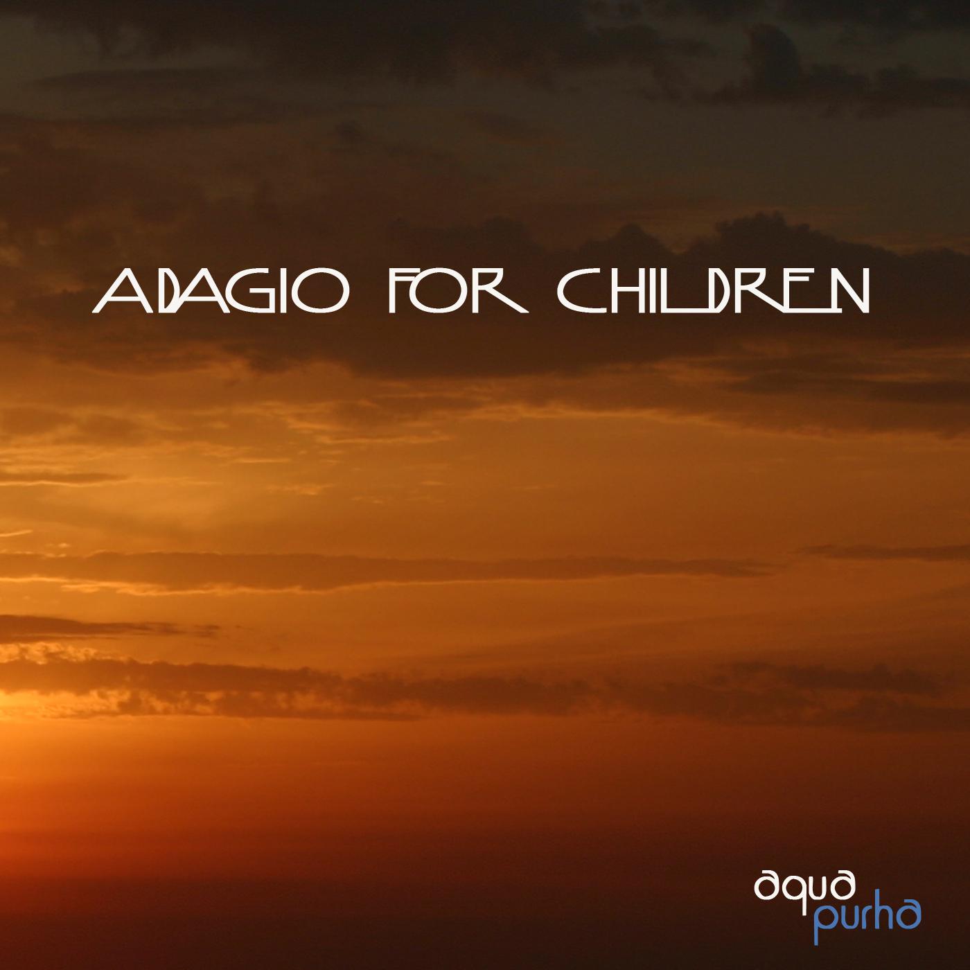 Adagio for Children