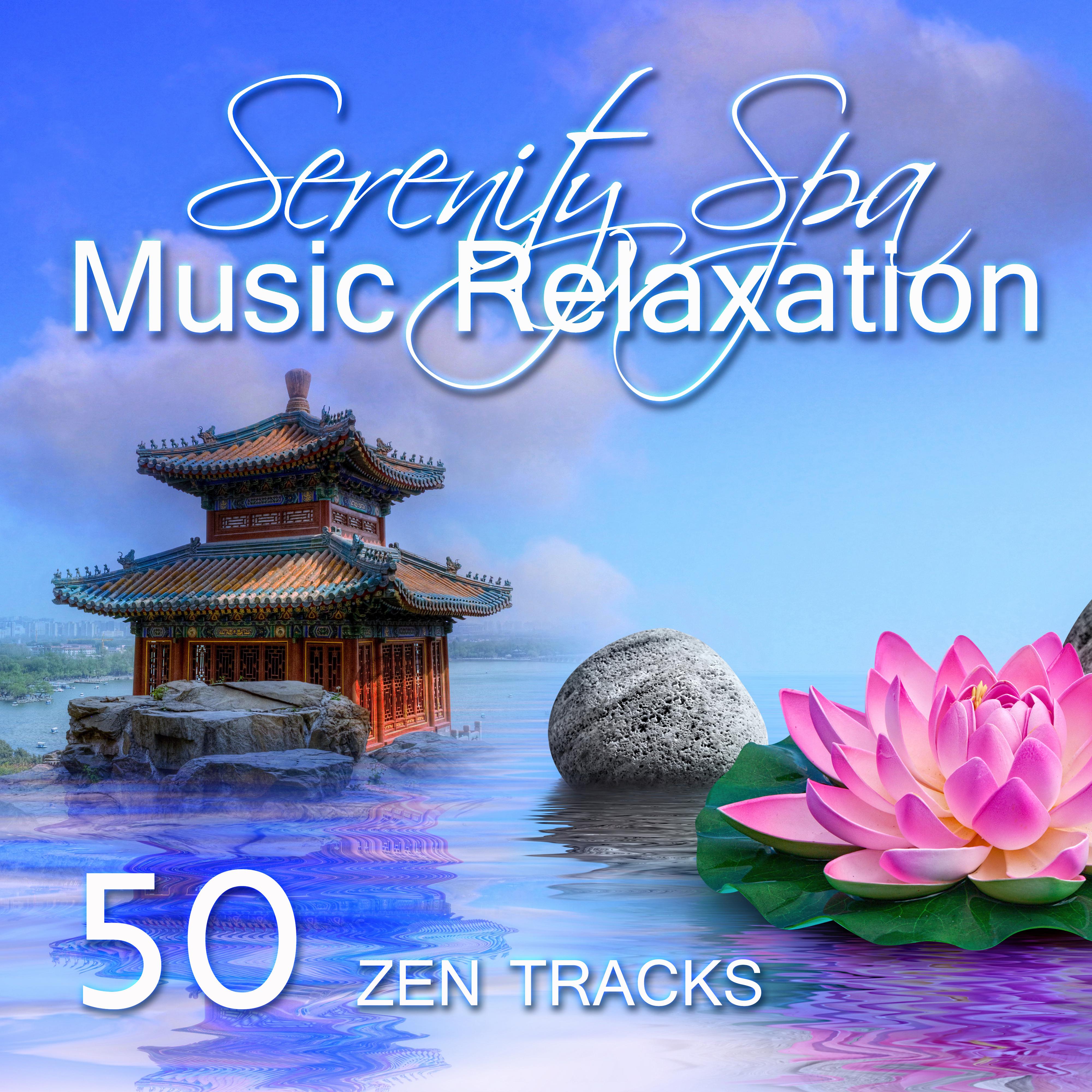 Serenity Spa Music Relaxation, Zen Meditation  50 Healing Nature Sounds for Wellness Center, Mindfulness  Brain Stimulation, Sleep Therapy, Massage, Beauty, Yoga, Deep Sleep Inducing  Well Being