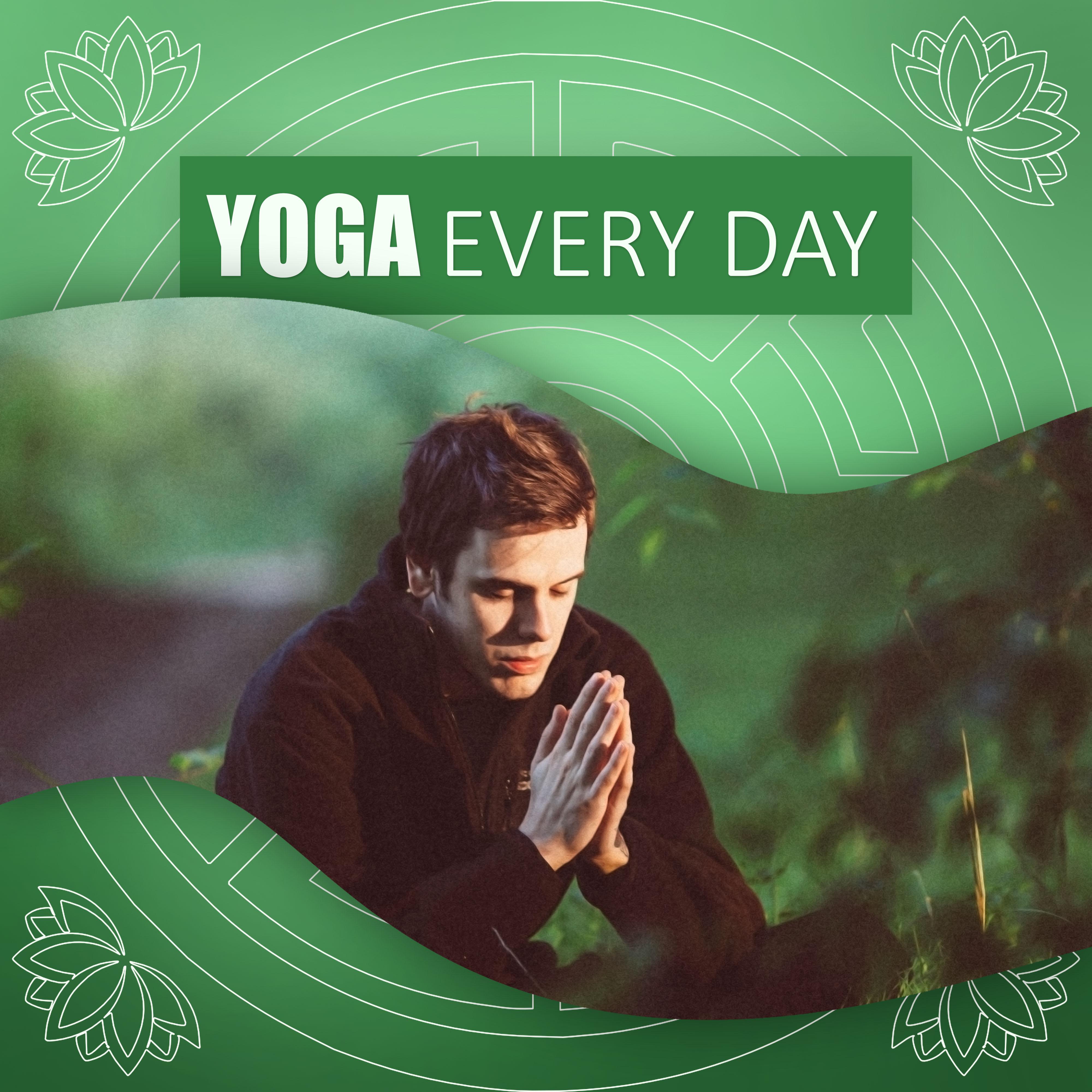 Yoga Every Day  New Age Music  to Yoga Exercises, Relaxing Therapy, Serene Music to Meditation  Rest, Nature Sounds