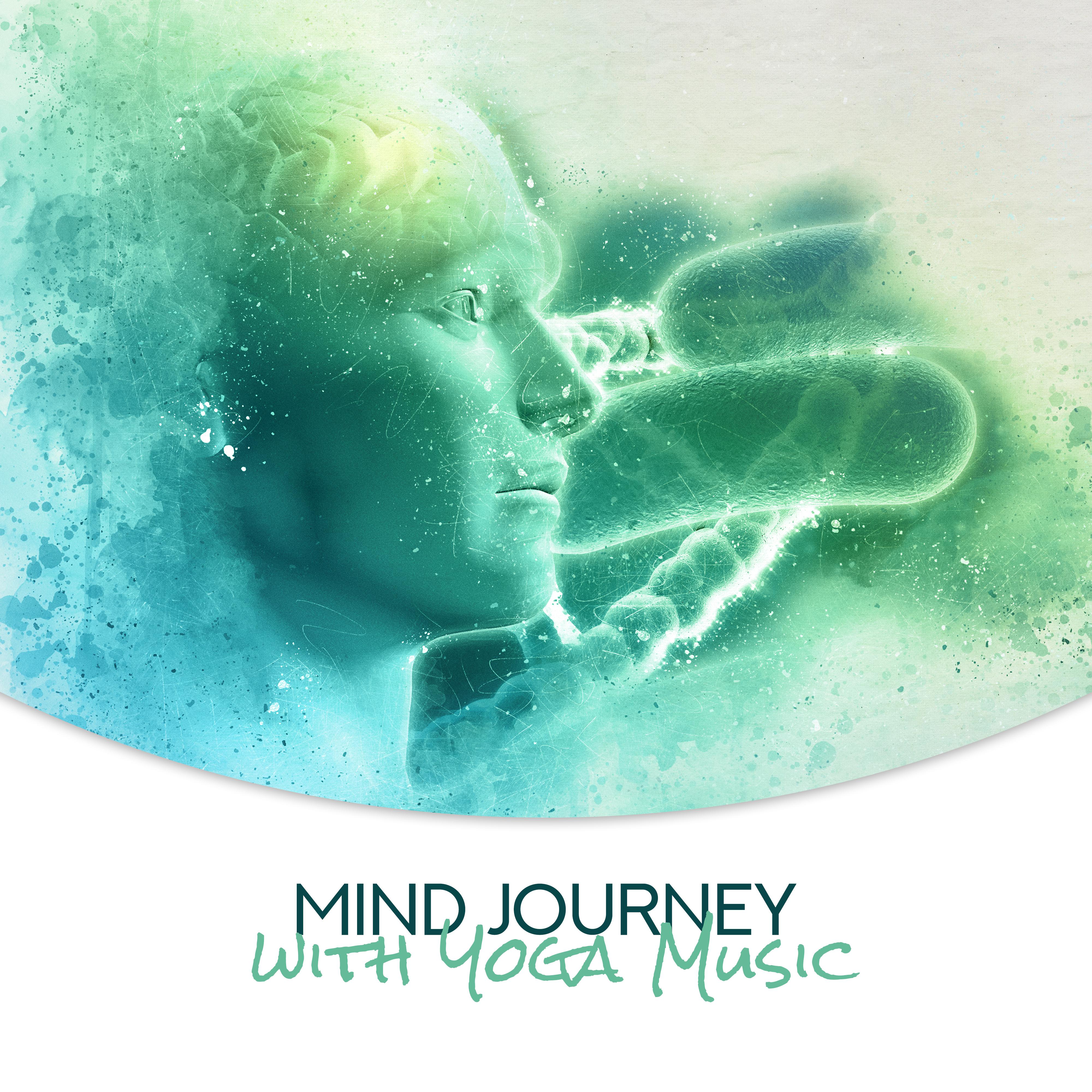 Mind Journey with Yoga Music
