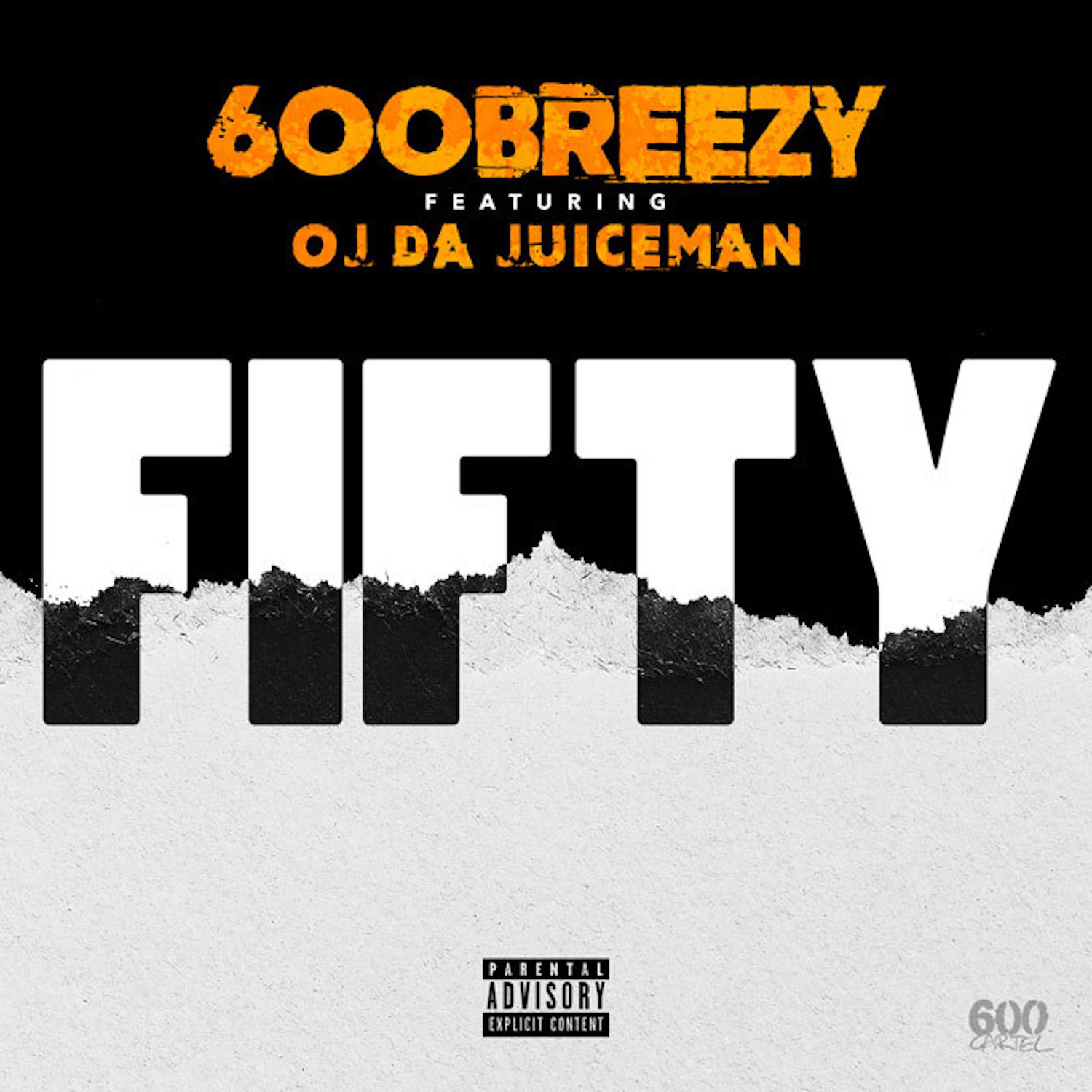 Fifty (feat. OJ da Juiceman) - Single