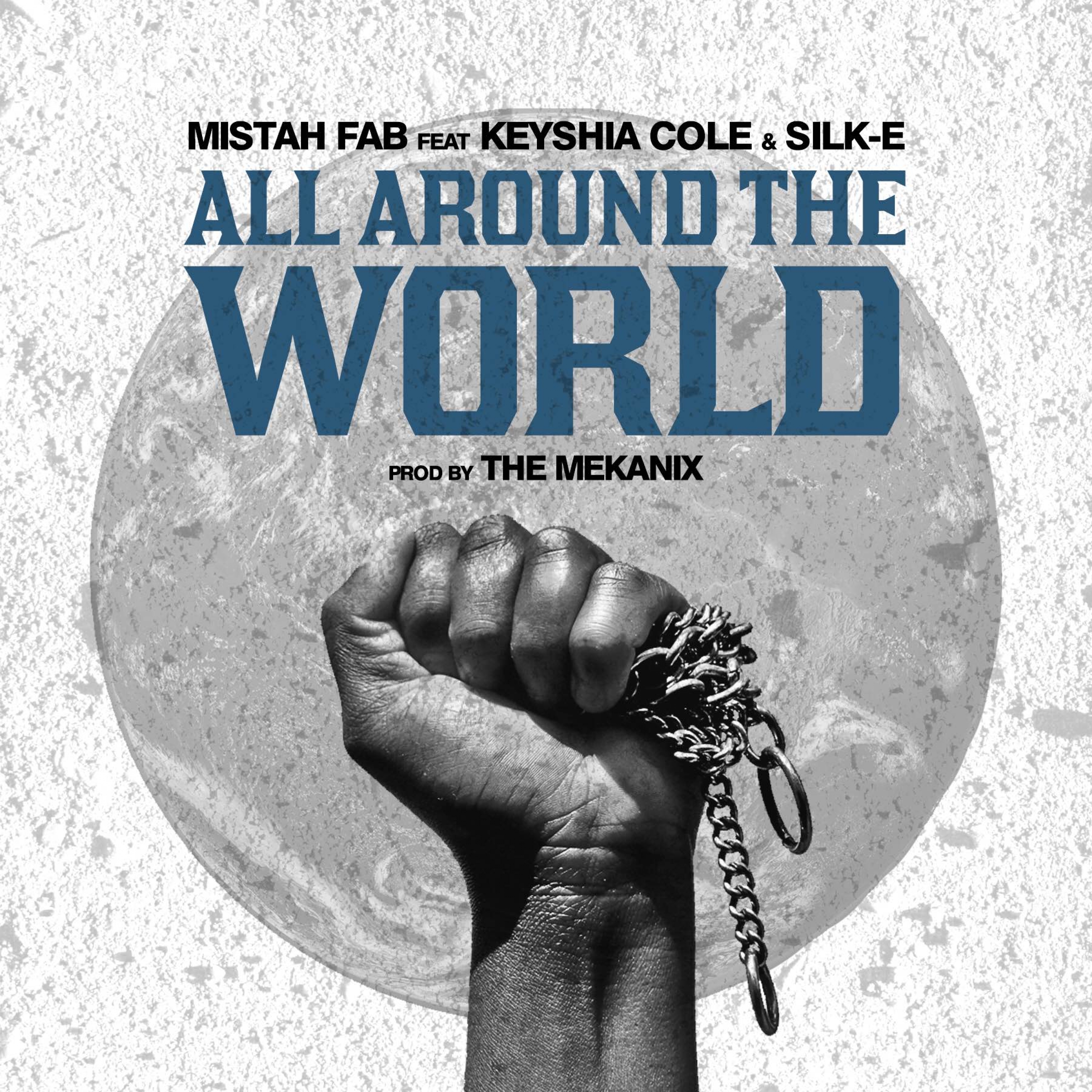 All Around the World (feat. Keyshia Cole & Silk-E) - Single
