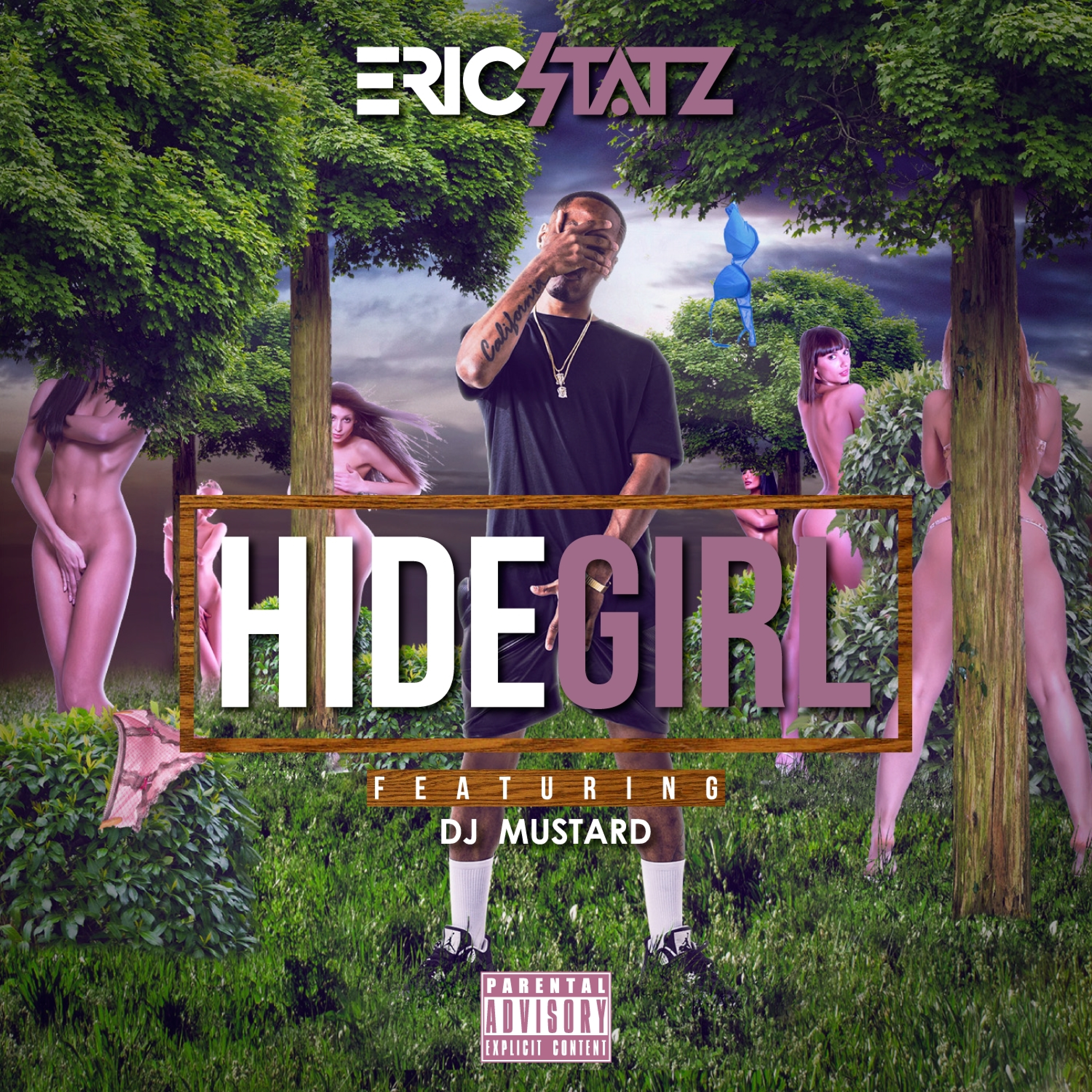 Hide Girl 2 (feat. DJ Mustard) - Single