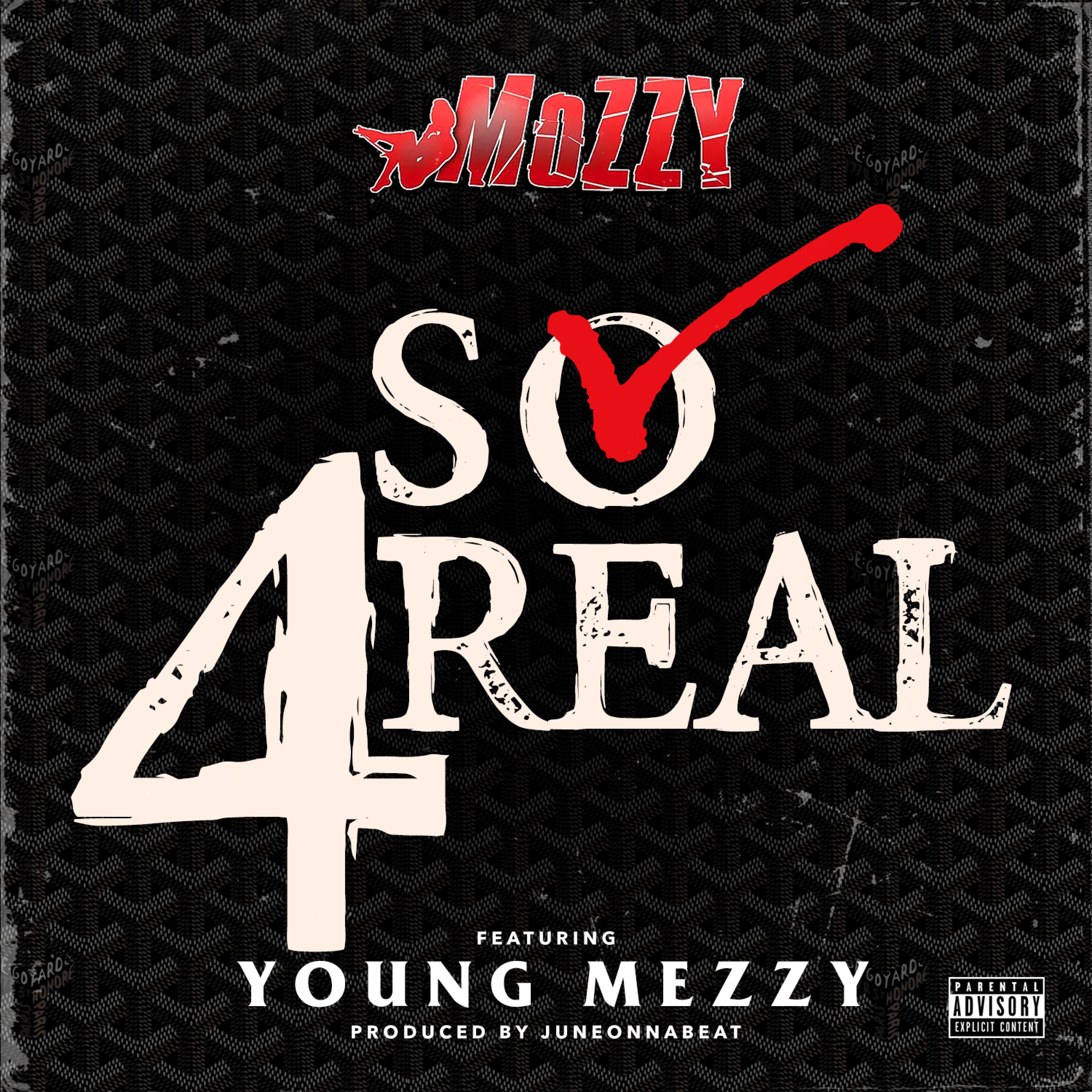 So 4Real (feat. Young Mezzy) - Single
