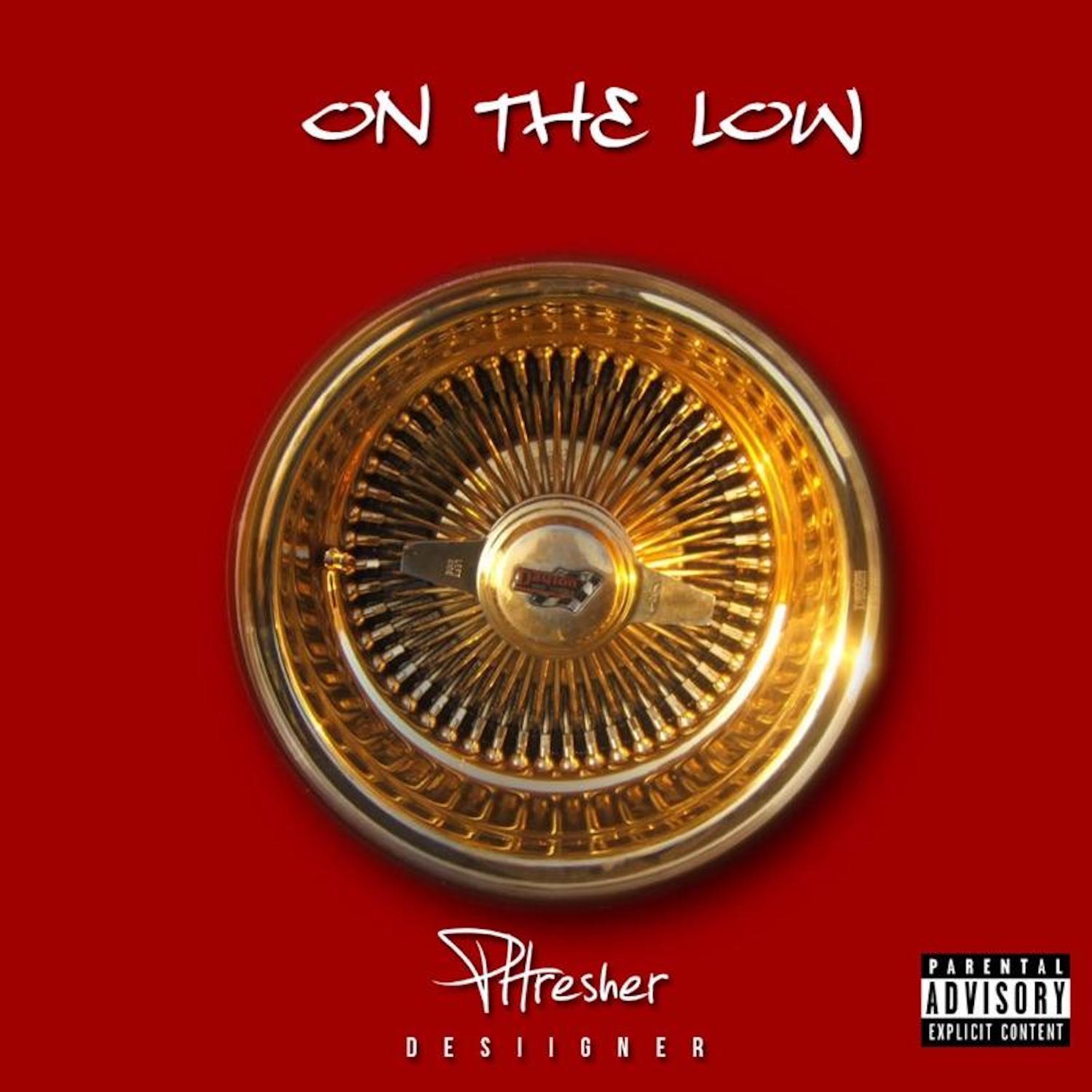 On the Low (feat. Desiigner) - Single