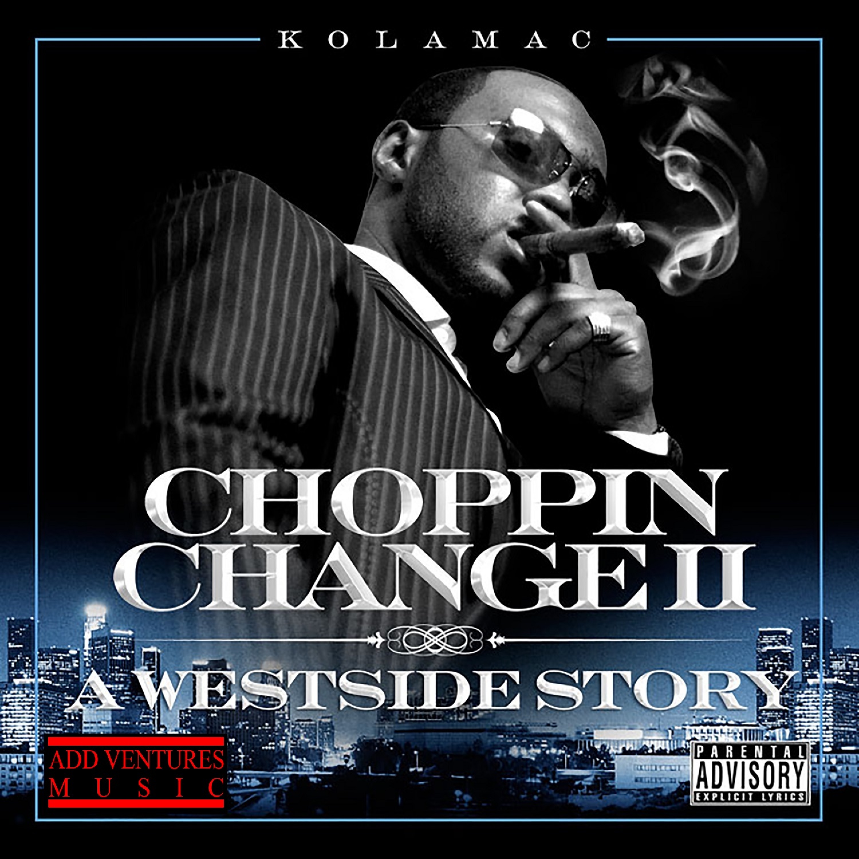 Choppin' Change II: (A Westside Story)