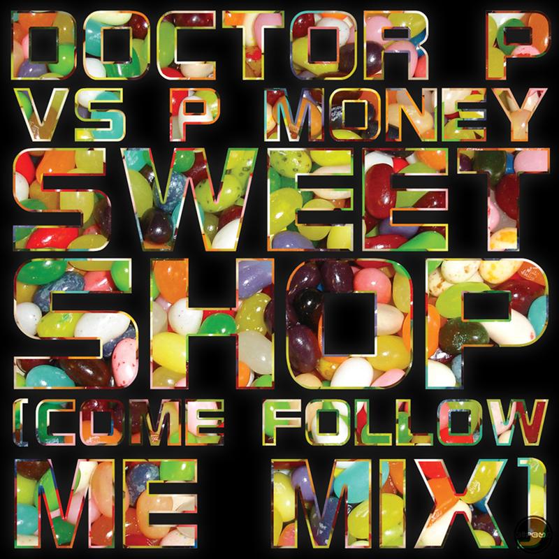 Sweet Shop - Come Follow Me Mix