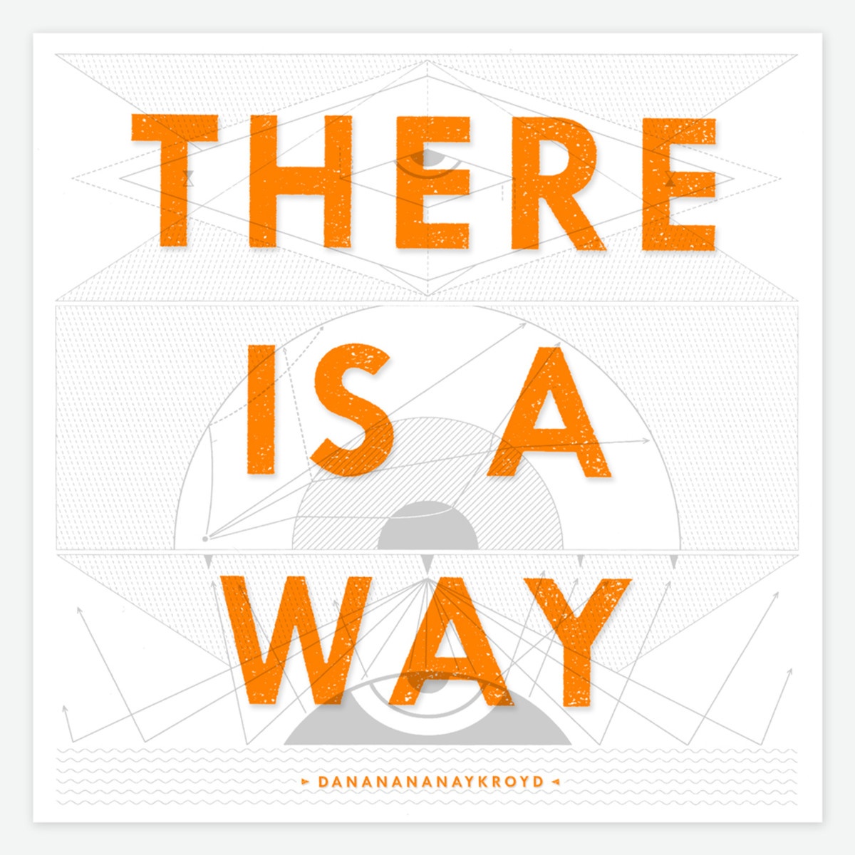 There Is A Way