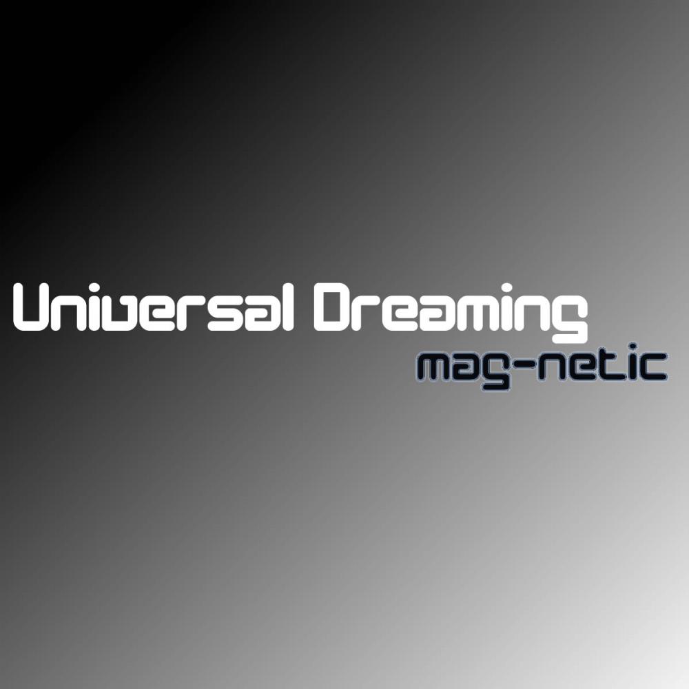 Universal Dreaming