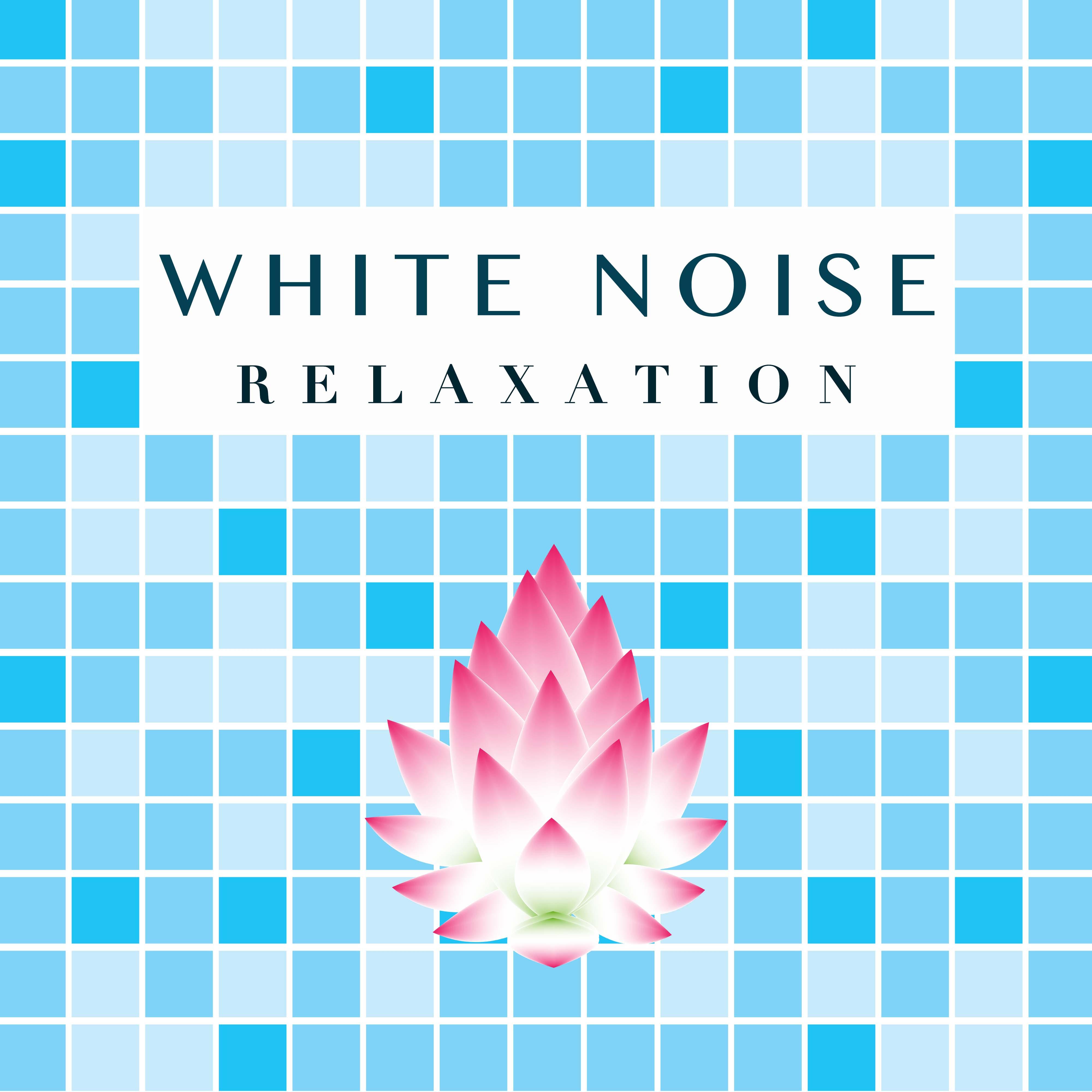White Noise Relaxation - Best Relaxing Music to Calm the Mind