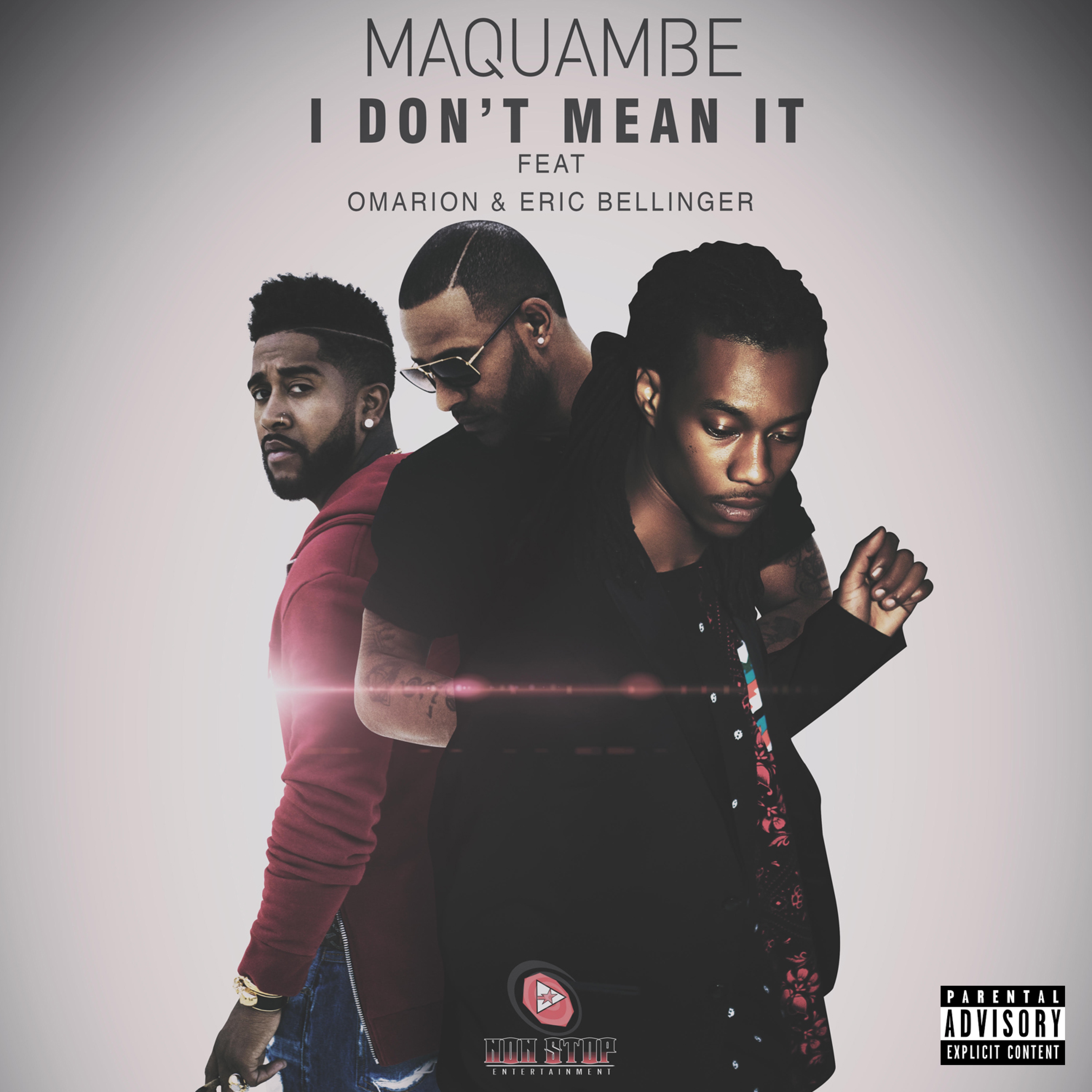 I Don't Mean It (feat. Omarion & Eric Bellinger) - Single