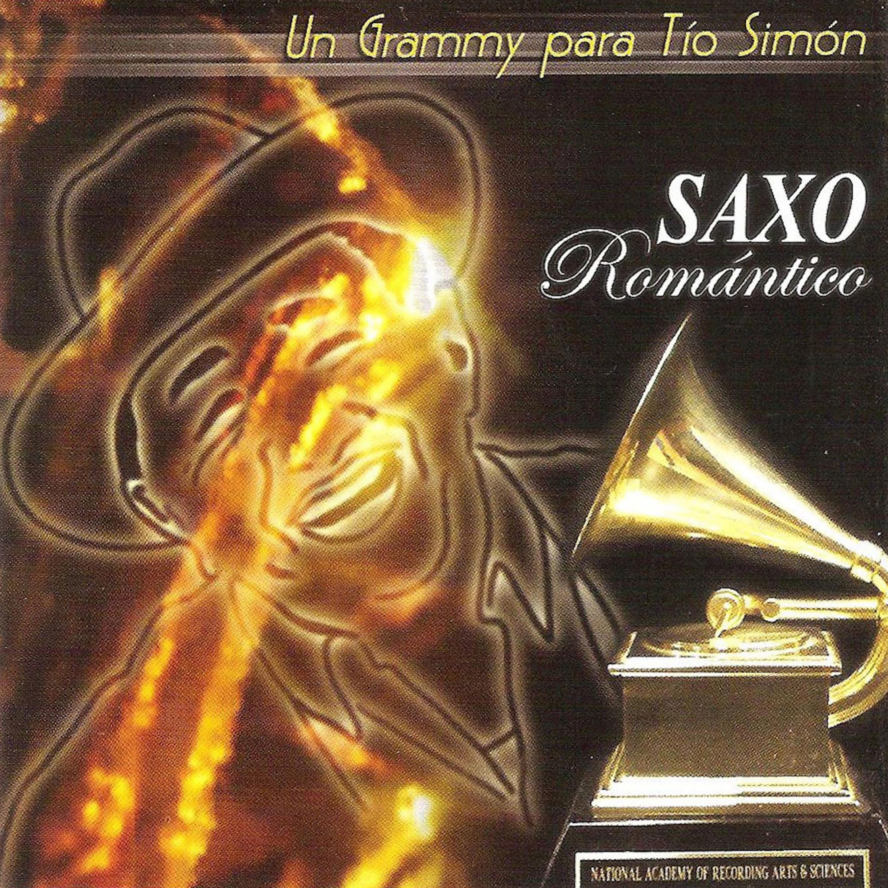 Saxo Romantico: Un Grammy para Ti o Simo n