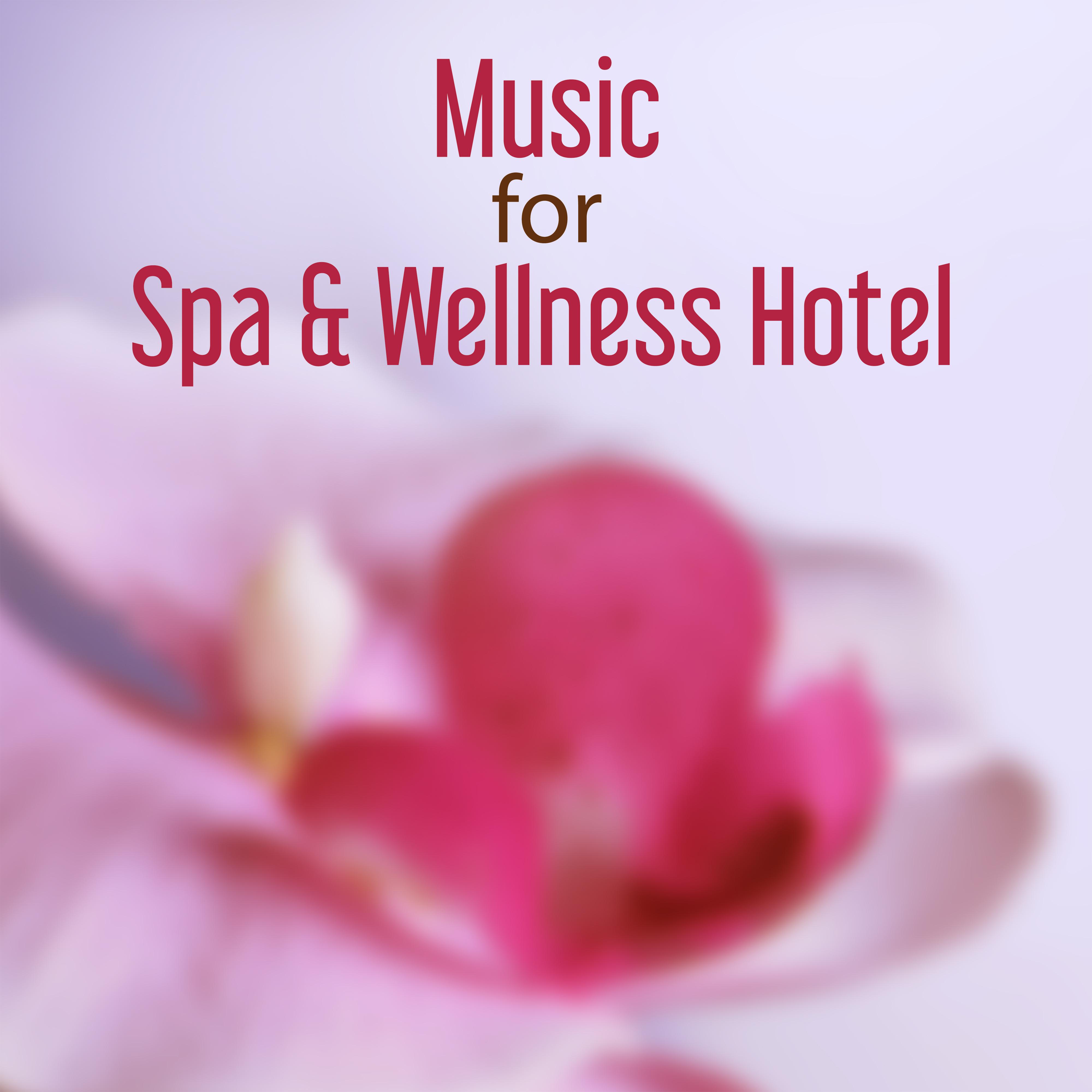 Music for Spa  Wellness Hotel  Beautiful Calming Sounds of Nature, Helpful for Relation, Relaxing Music for Massage