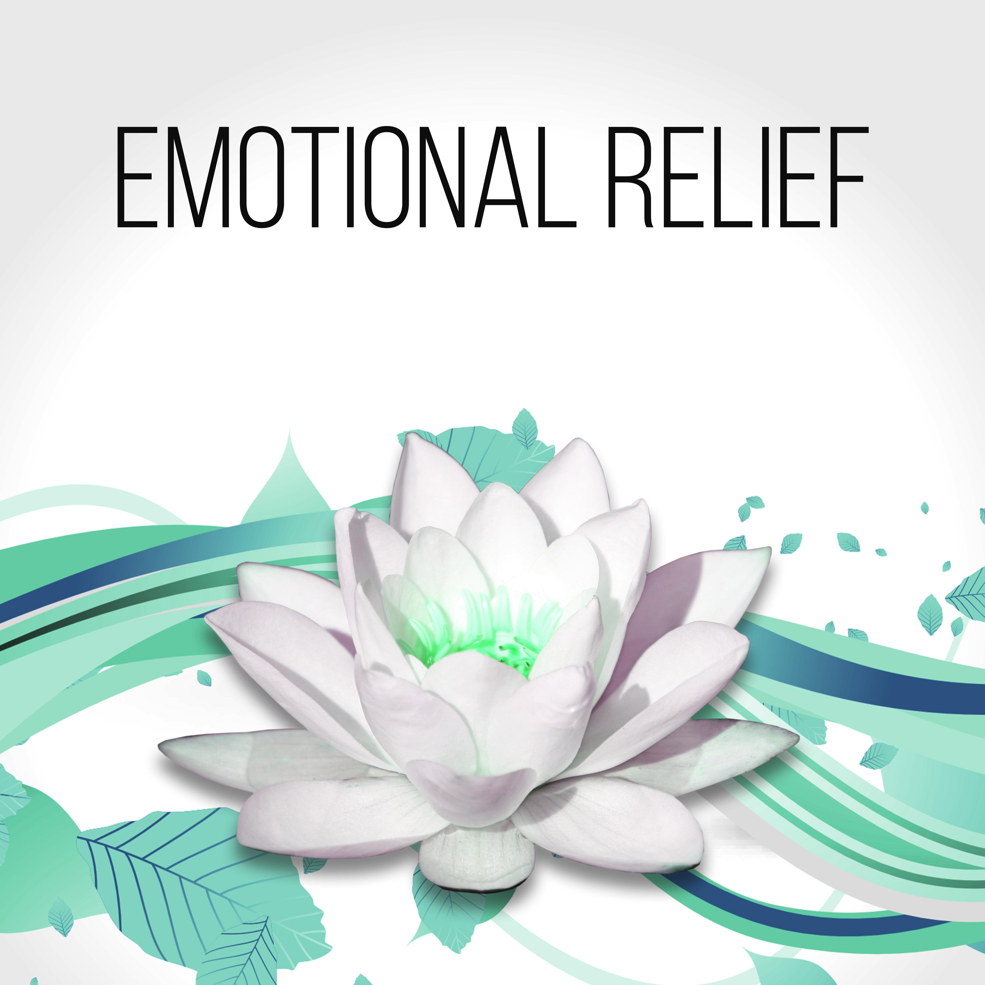 Emotional Relief - Bright Side of Life & Healing Touch, Massage Therapy, Instrumental Relaxing Music for Meditation, Spa & Yoga, Sound Therapy for Stress Relief, In Harmony with Nature Sounds