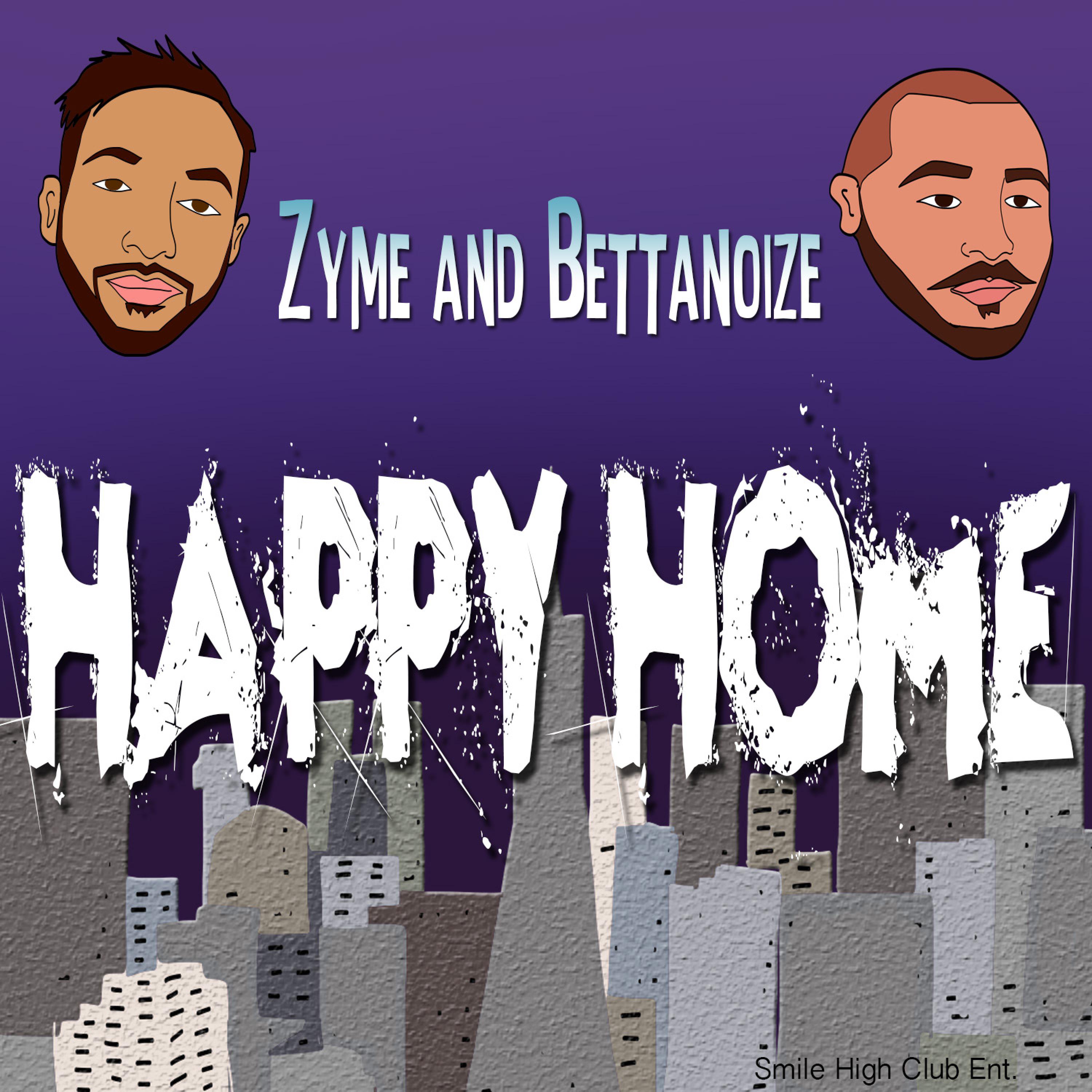 Happy Home (feat. BettaNoize) - Single