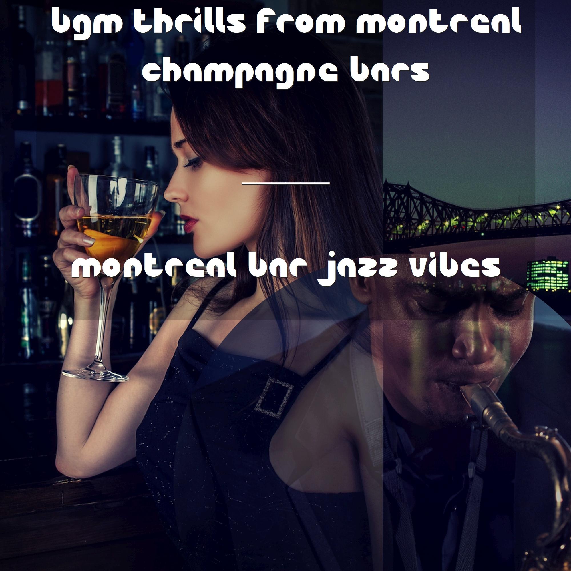 Marvellous Music for Montreal Bars