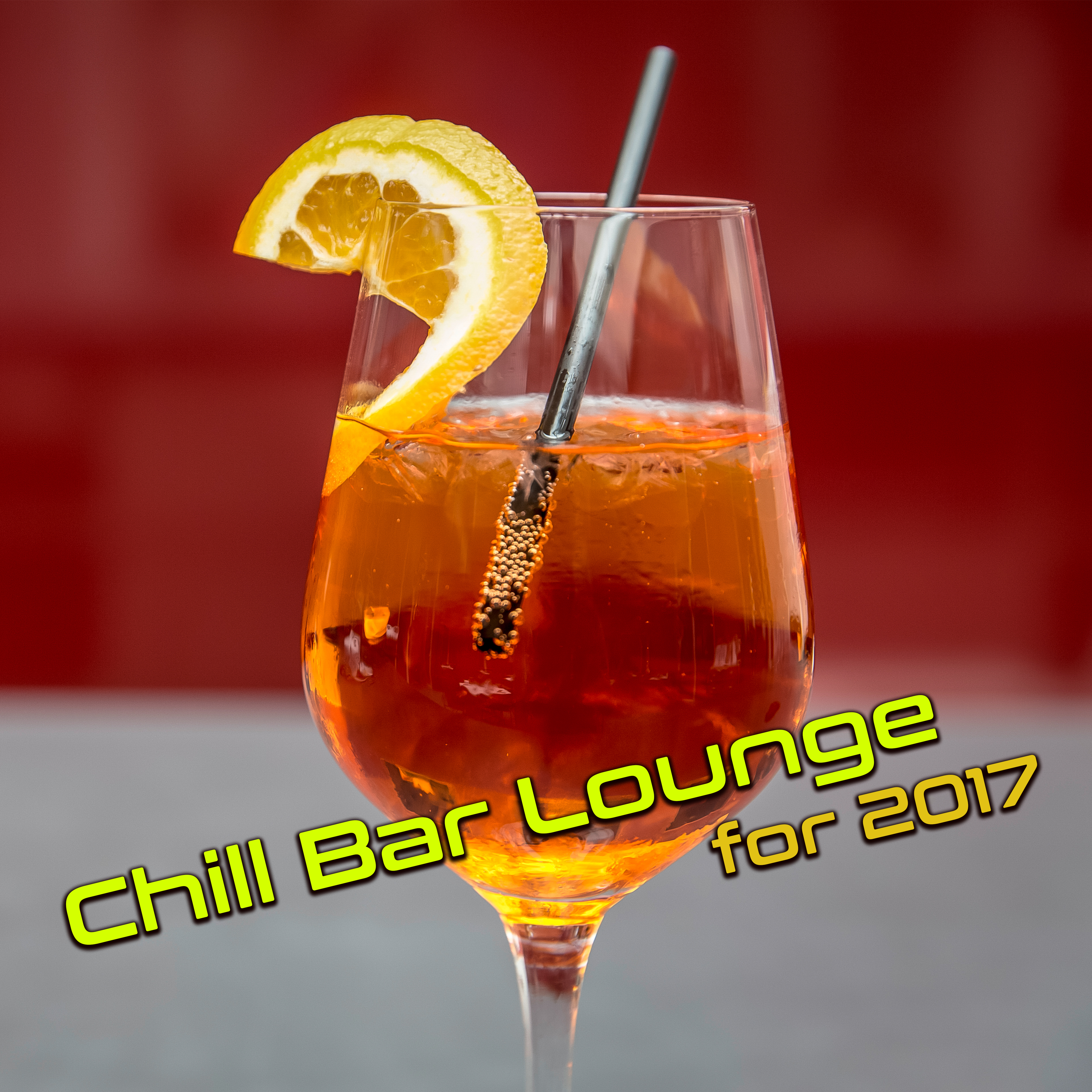 Chill Bar Lounge for 2017  Best Holiday Chill Out Music, Relax on the Beach, Ambient Music, Ibiza Chill, Drink Bar, Cocktails  Drinks