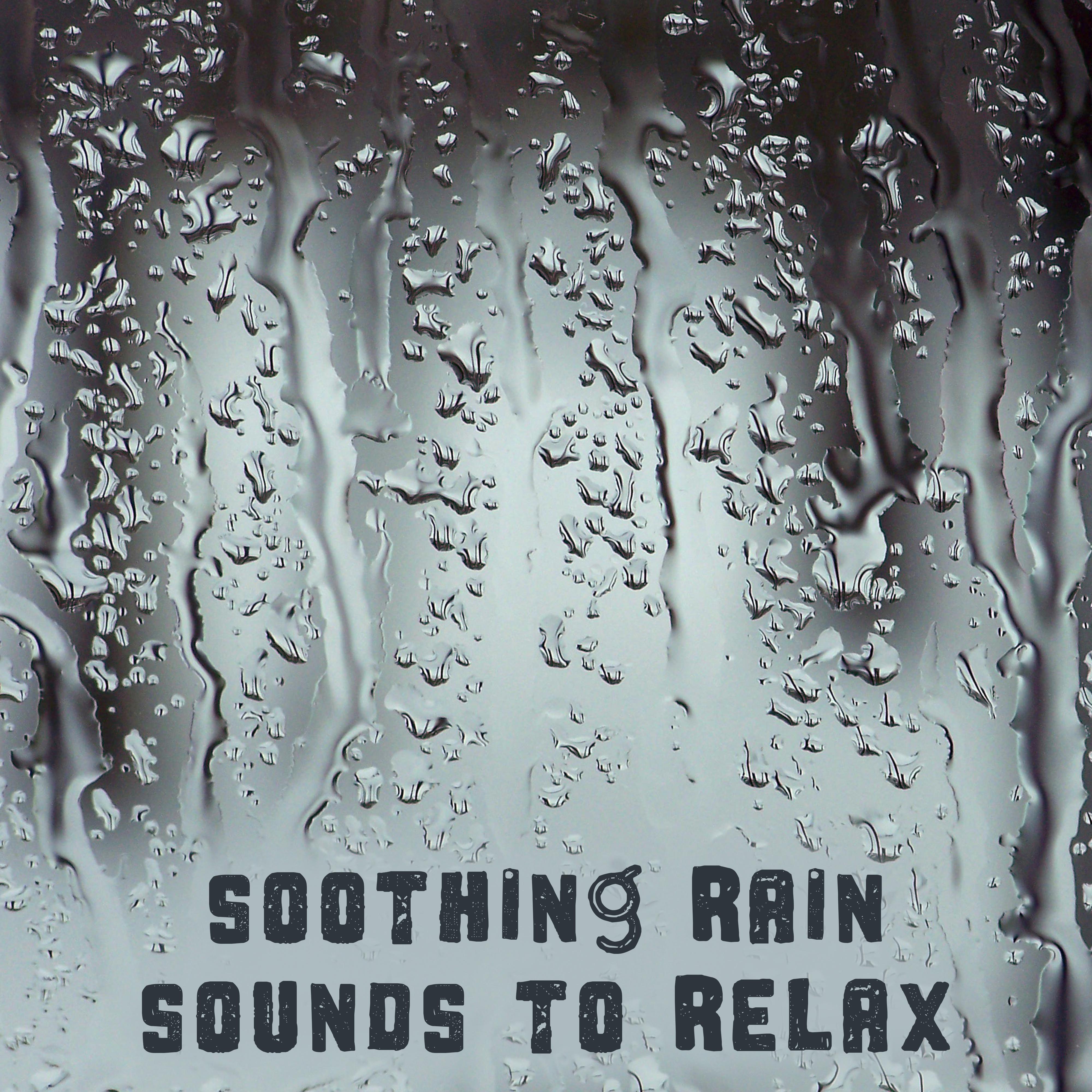 Soothing Rain Sounds to Relax  Calming New Age Music, Soft  Relaxing Sounds, Rest with Beautiful Music