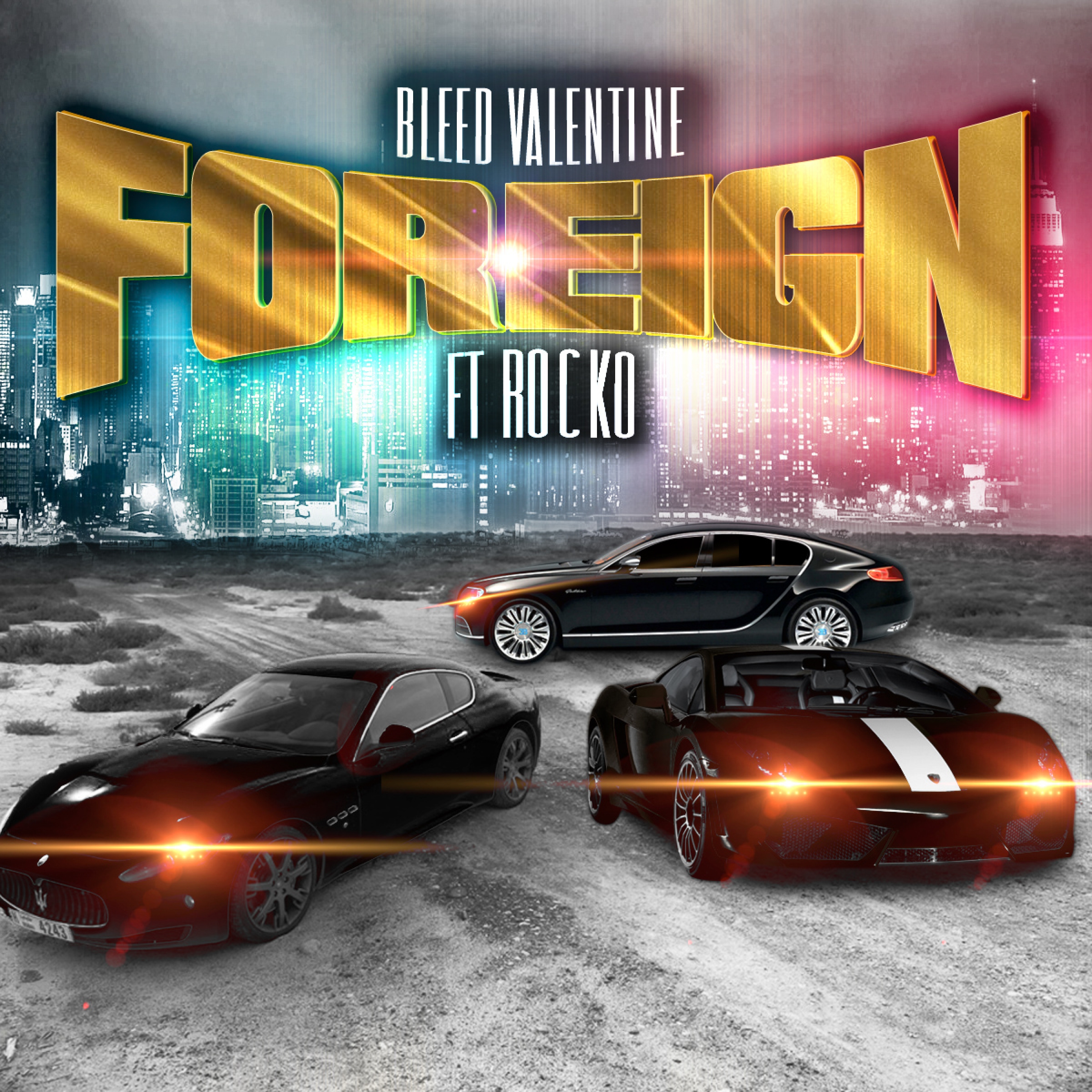 Foreign (feat. Rocko) - Single