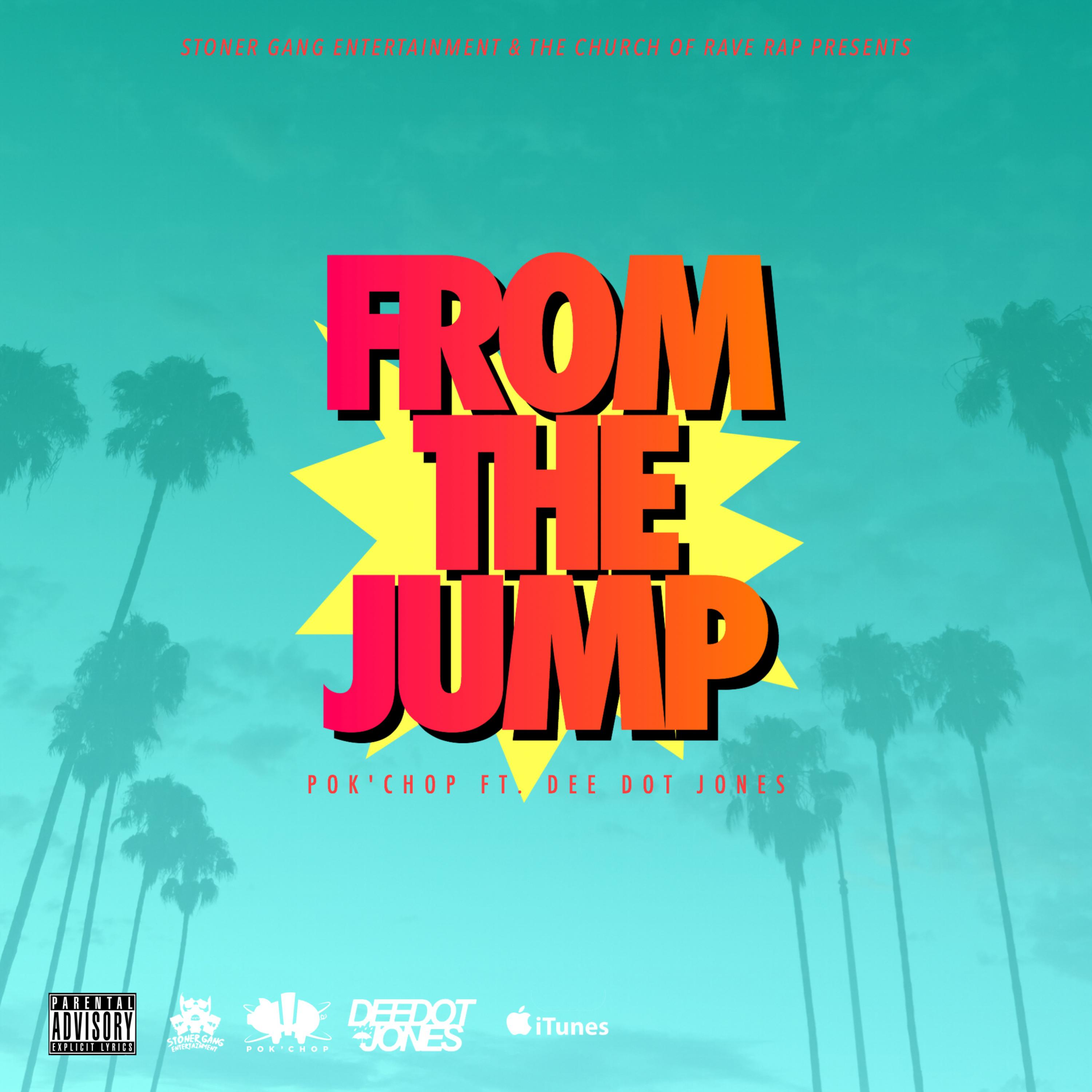 From the Jump (feat. Dee Dot Jones) - Single