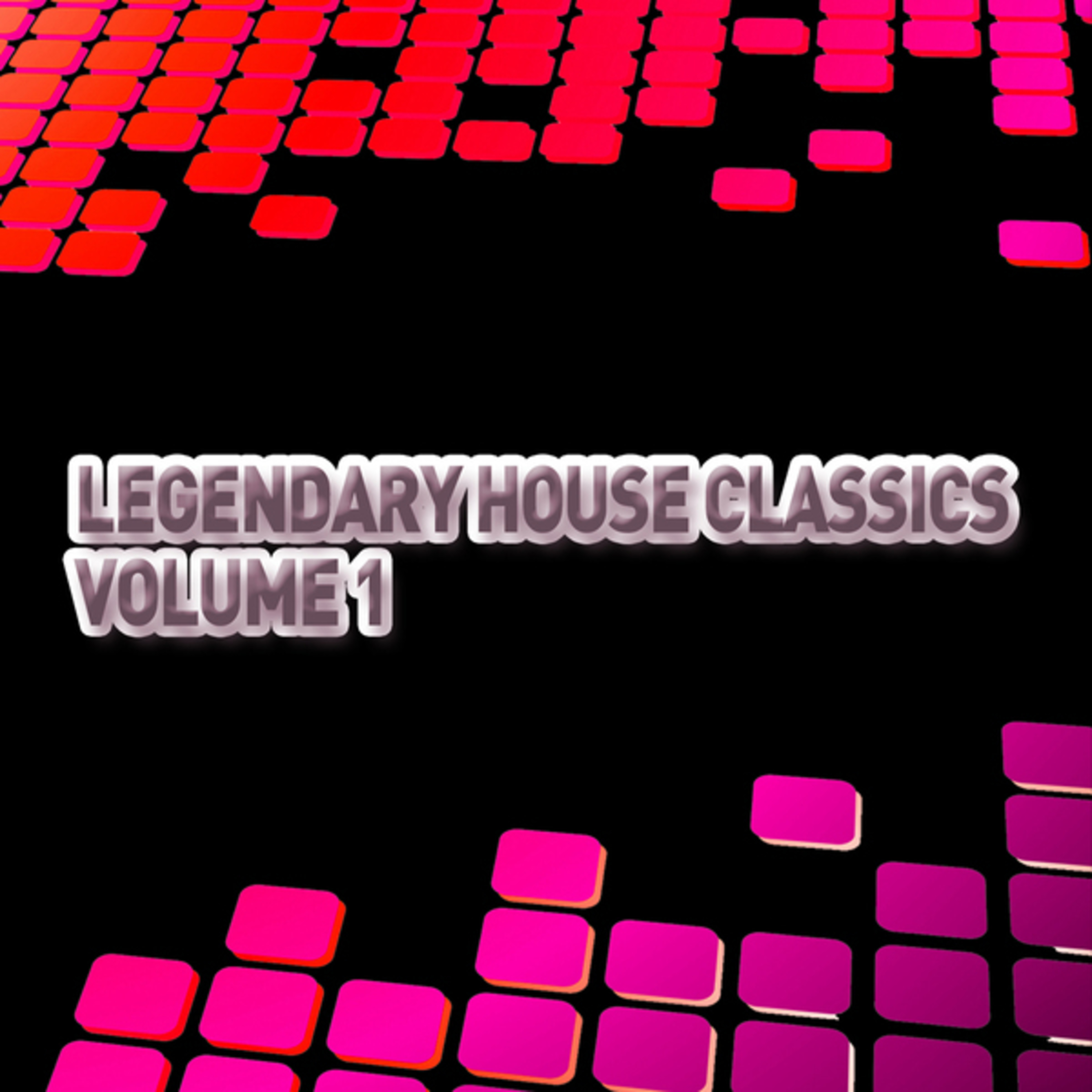 Legendary House Classics - Volume 1