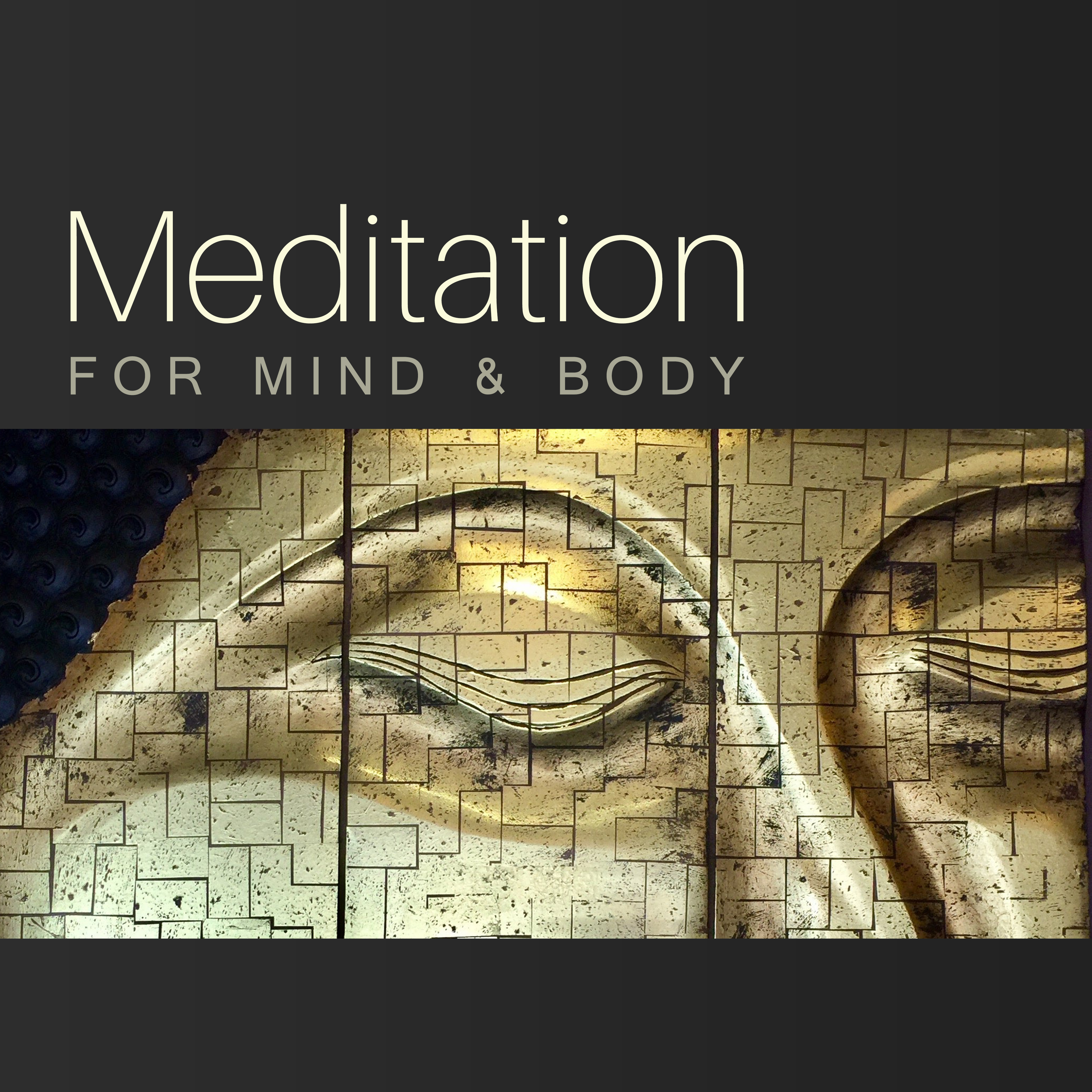 Meditation for Mind  Body  Yoga Training, Buddha Lounge, Time to Meditate, Sounds to Calm Down