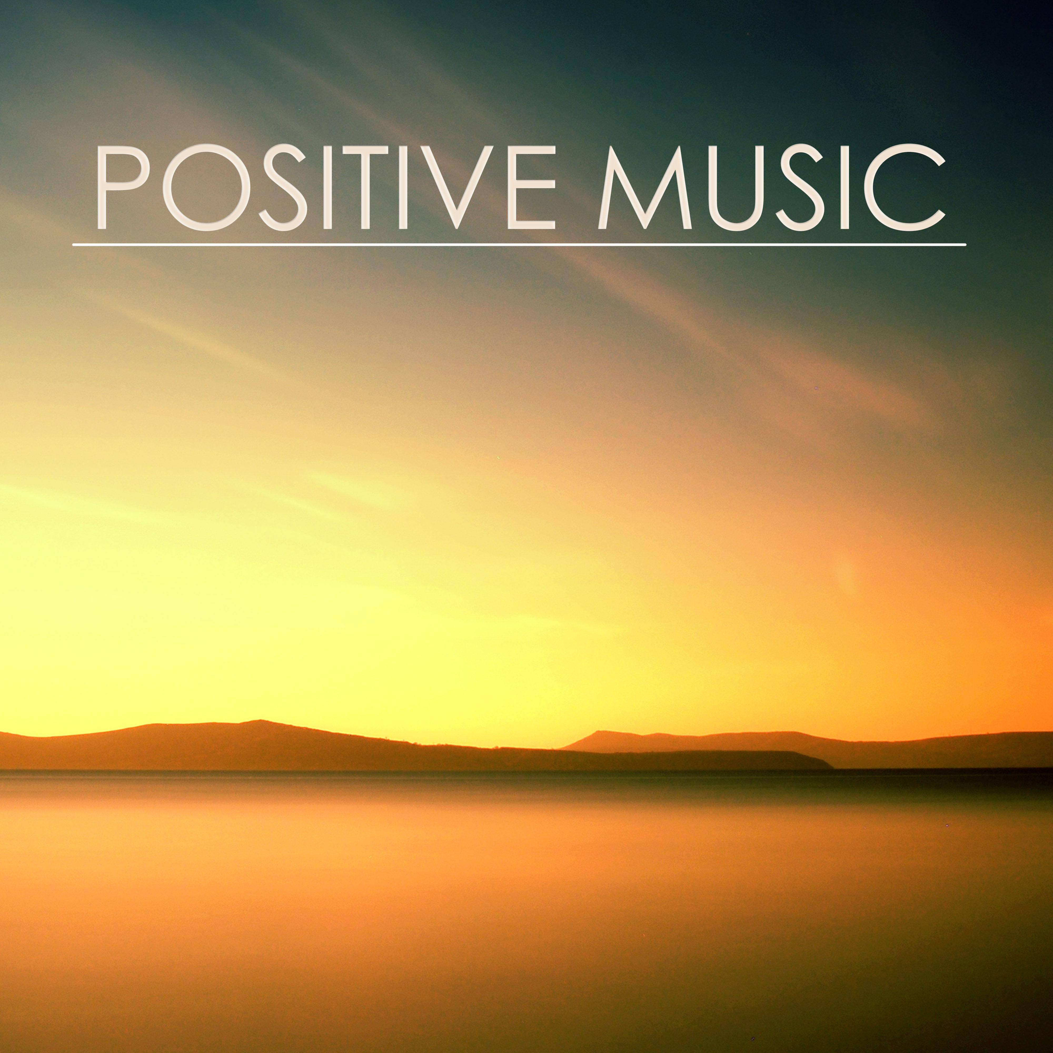 Positive Music - Relaxing Sounds for Spiritual Healing & Mindfulness Meditations