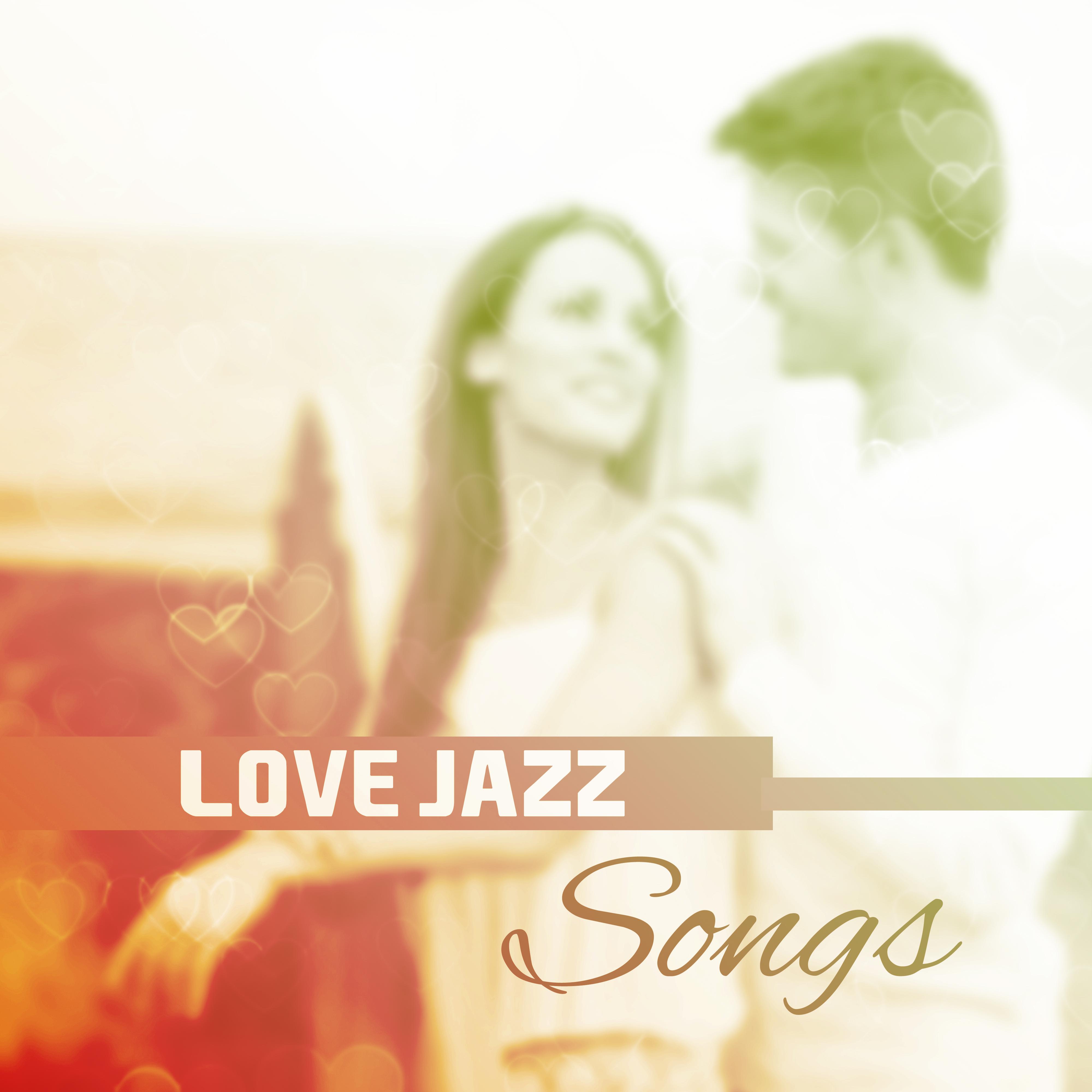 Love Jazz Songs  Romantic Jazz Night, Piano Romance, Chilled Jazz, Smooth Sounds