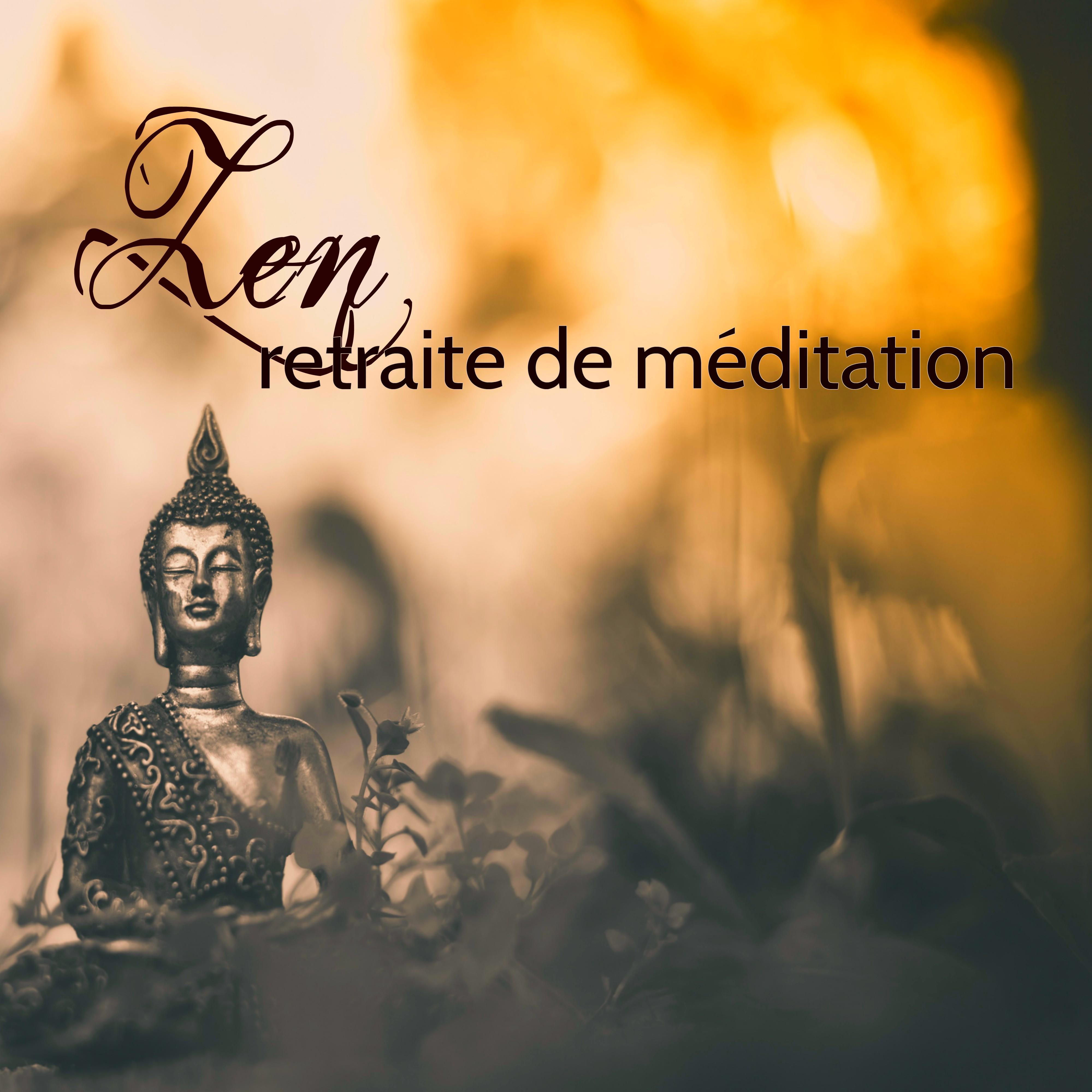 Zen, retraite de me ditation  Musique zen tre s douce pour la me ditation, le relax et le sommeil