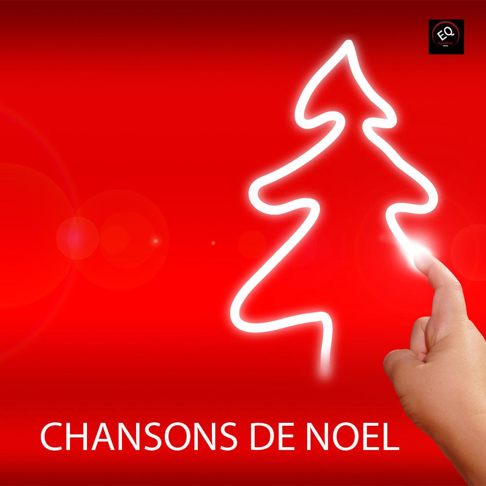 Chansons de Noel - Musique de Noel